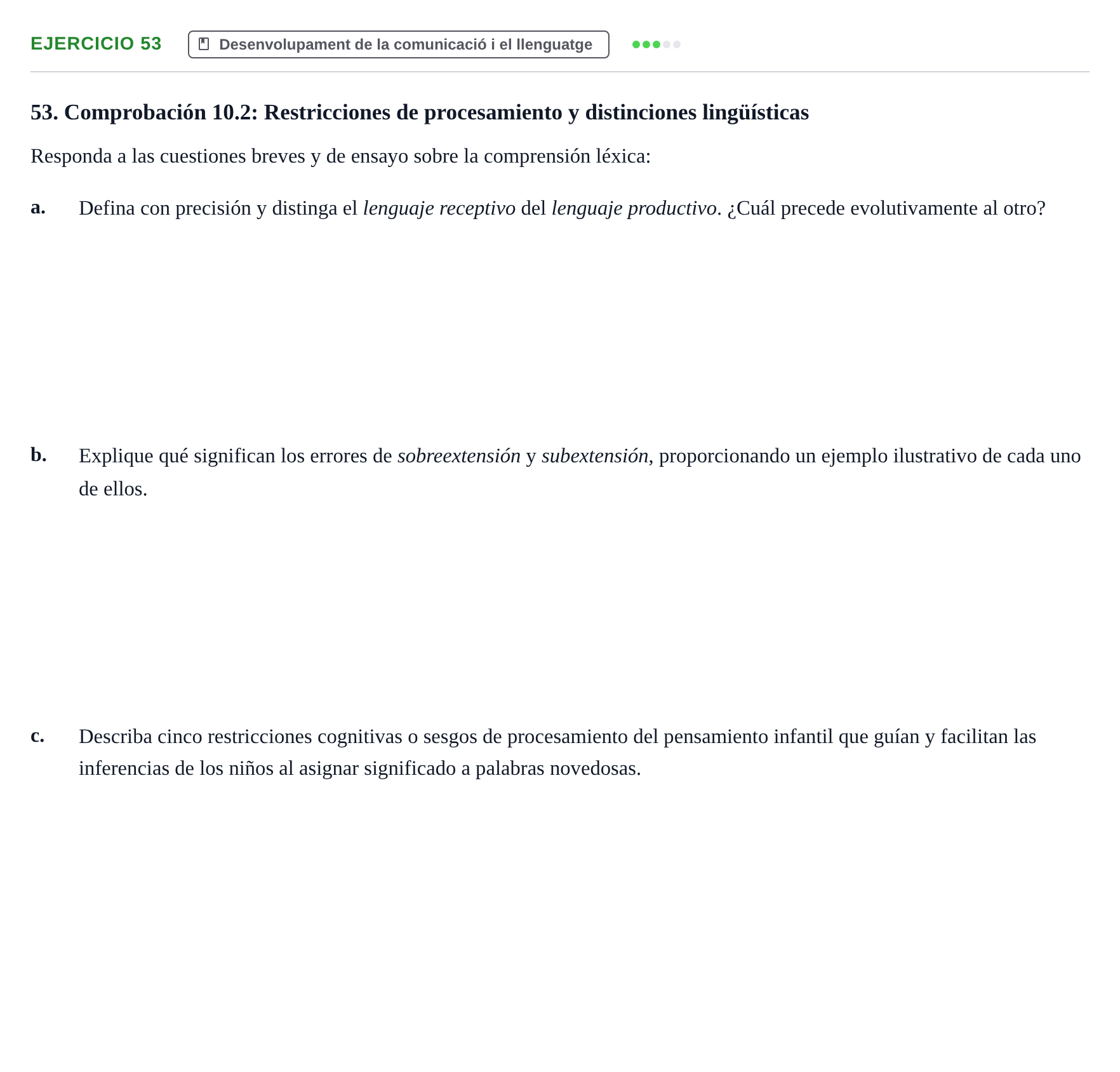 Enunciado: Problema 53 · Desenvolupament en la Infancia UB Batería de preguntas de examen por temas (Parte 1)