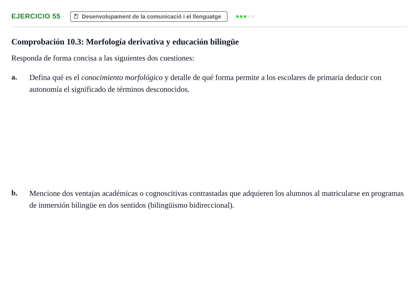 Enunciado: Problema 55 · Desenvolupament en la Infancia UB Batería de preguntas de examen por temas (Parte 1)