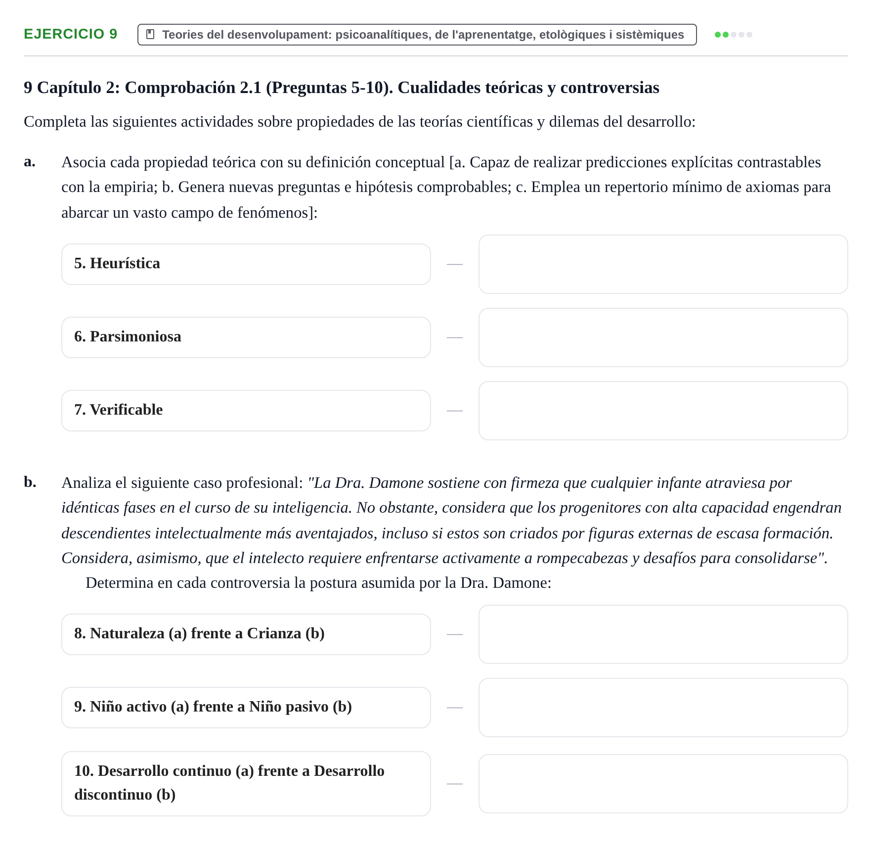 Enunciado: Problema 9 · Desenvolupament en la Infancia UB Batería de preguntas de examen por temas (Parte 1)