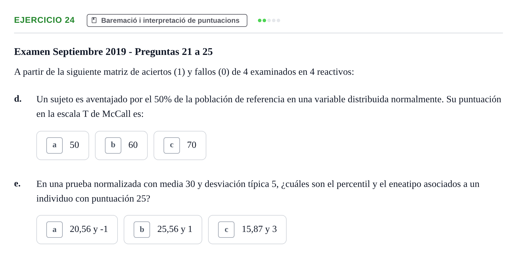 Enunciado: Ejercicio 24 - Baremació i interpretació de puntuacions · Psicometría UB 2022