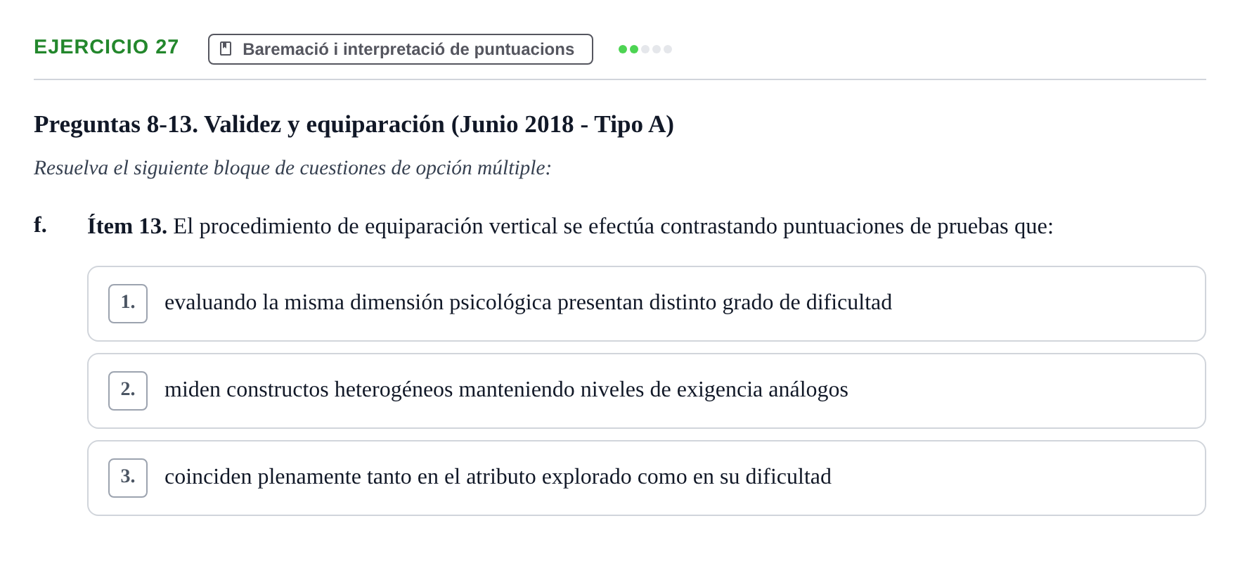 Enunciado: Ejercicio 27 - Baremació i interpretació de puntuacions · Psicometría UB 2022