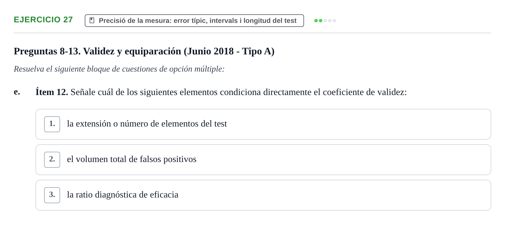 Enunciado: Ejercicio 27 - Precisió de la mesura: error típic, interval… · Psicometría UB 2022