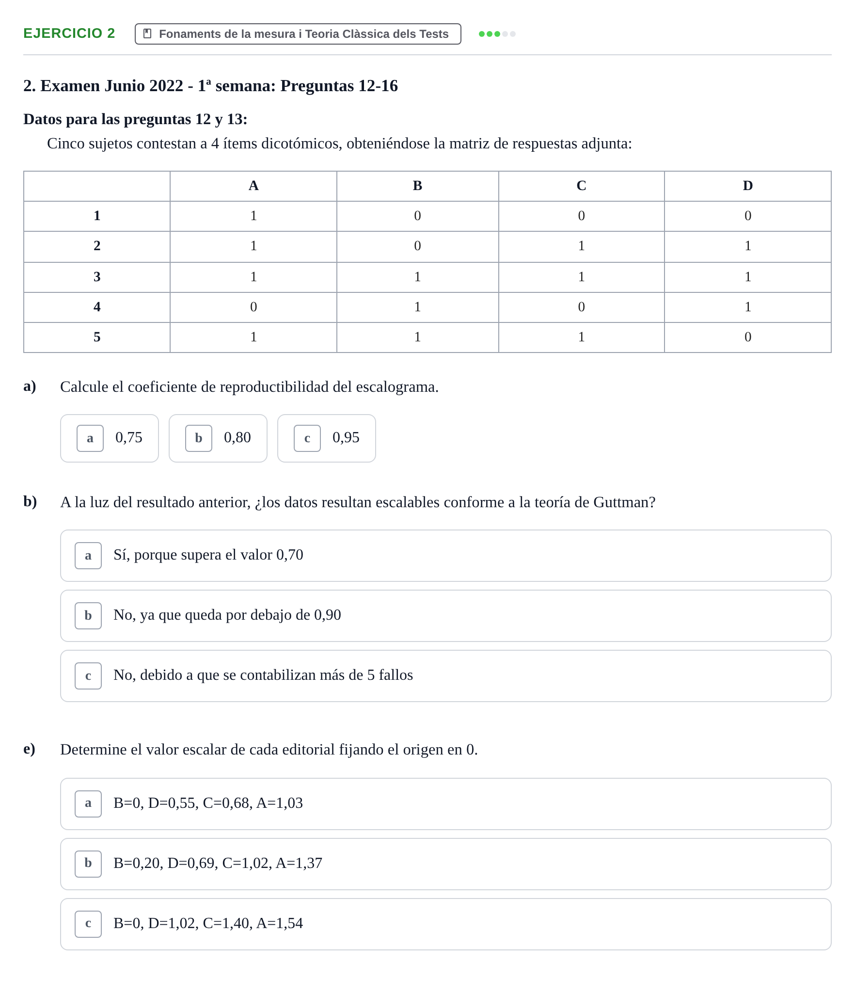 Enunciado: Ejercicio 2 - Fonaments de la mesura i Teoria Clàssica dels… · Psicometría UB 2022