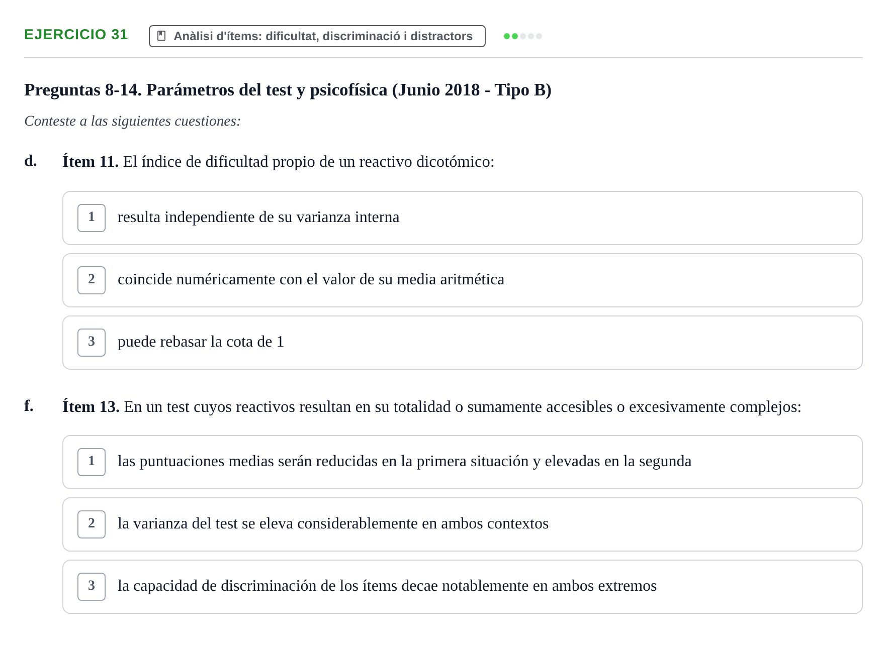 Enunciado: Ejercicio 31 - Anàlisi d'ítems: dificultat, discriminació i… · Psicometría UB 2022