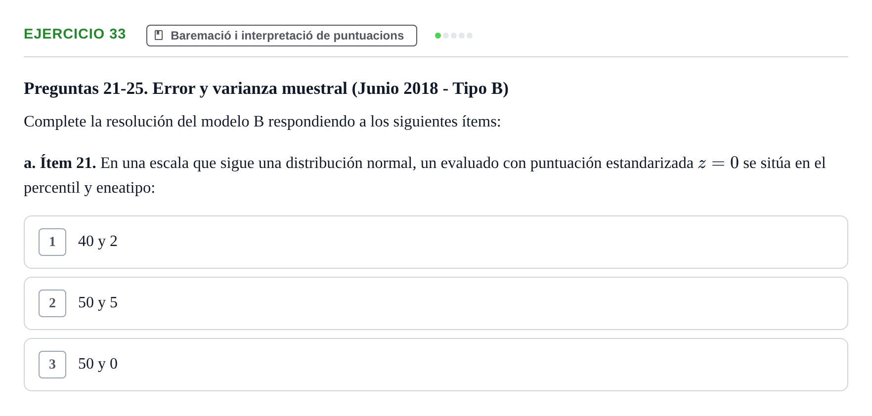 Enunciado: Ejercicio 33 - Baremació i interpretació de puntuacions · Psicometría UB 2022