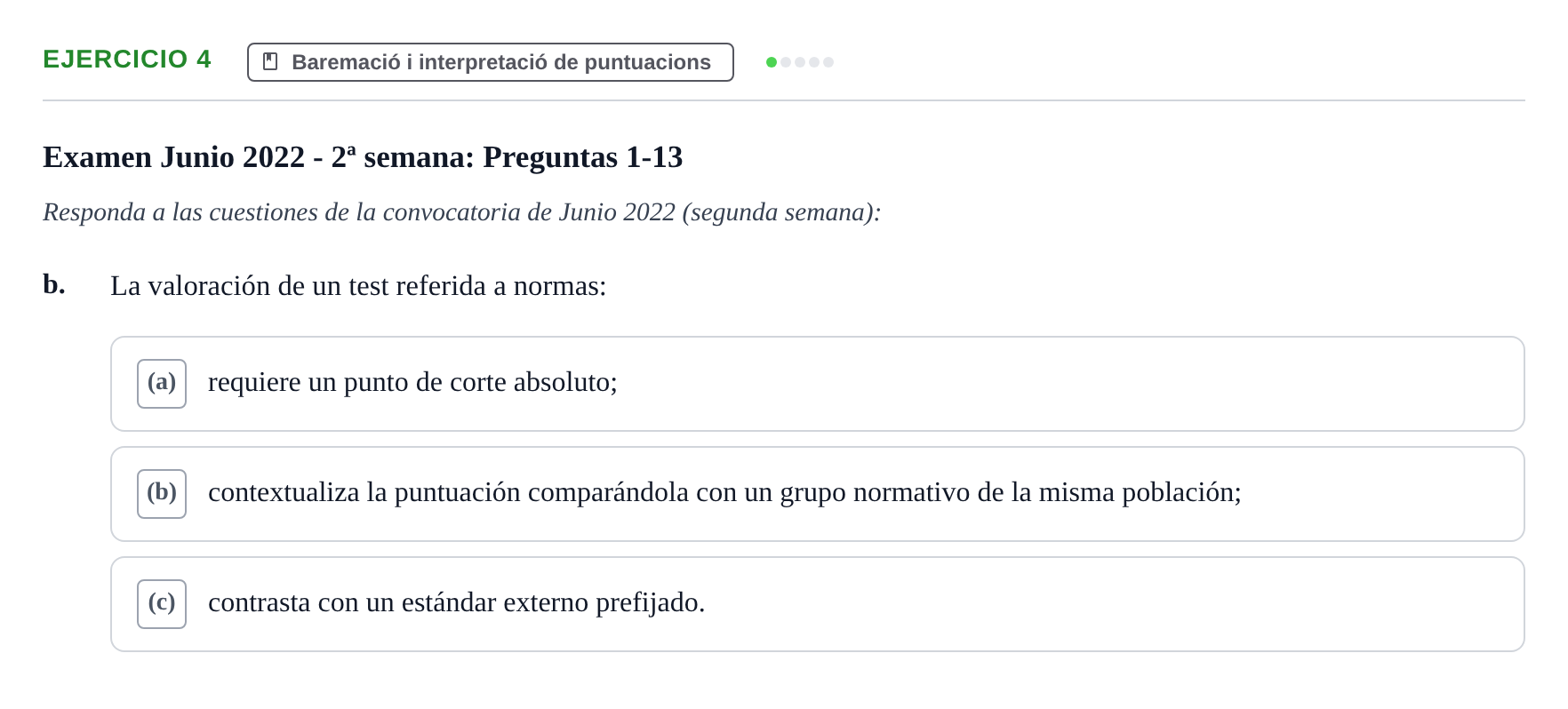 Enunciado: Ejercicio 4 - Baremació i interpretació de puntuacions · Psicometría UB 2022