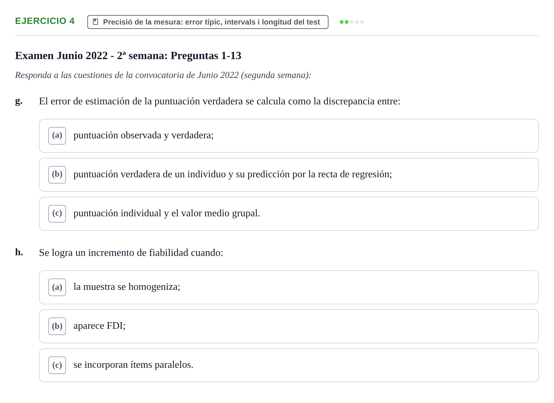 Enunciado: Ejercicio 4 - Precisió de la mesura: error típic, intervals… · Psicometría UB 2022