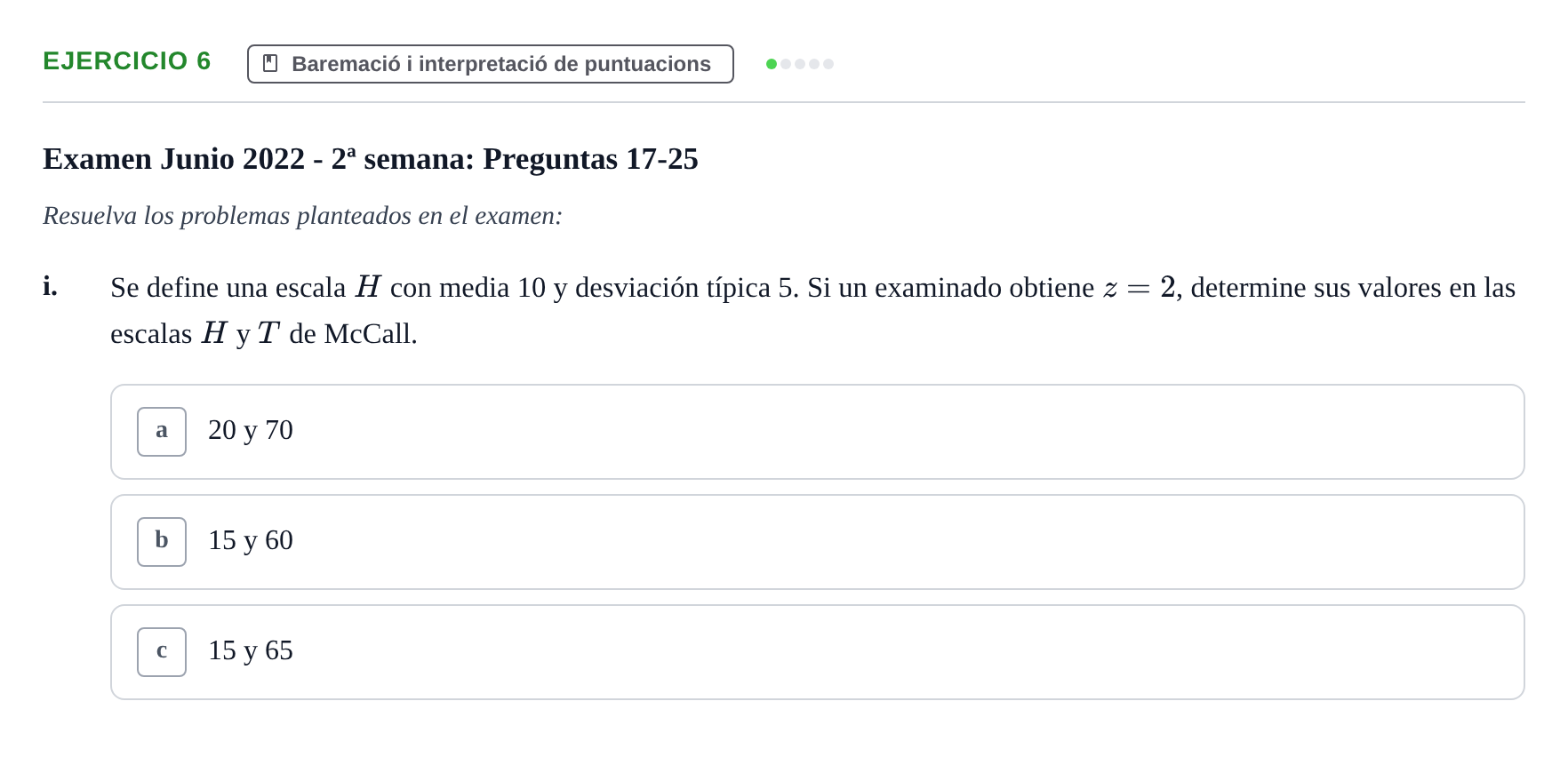 Enunciado: Ejercicio 6 - Baremació i interpretació de puntuacions · Psicometría UB 2022