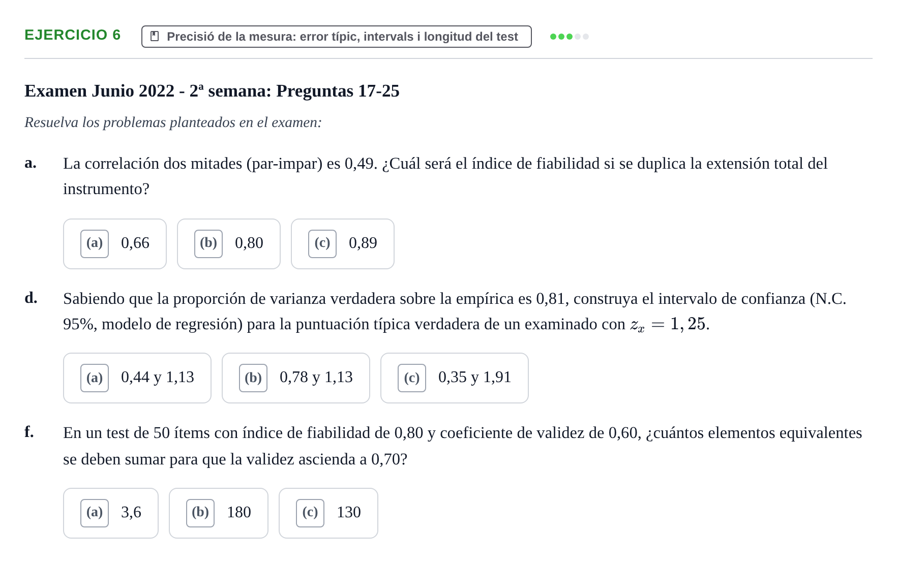 Enunciado: Ejercicio 6 - Precisió de la mesura: error típic, intervals… · Psicometría UB 2022