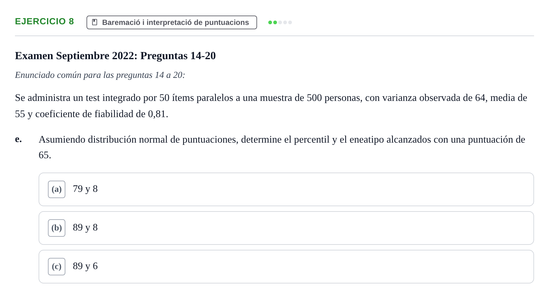 Enunciado: Ejercicio 8 - Baremació i interpretació de puntuacions · Psicometría UB 2022