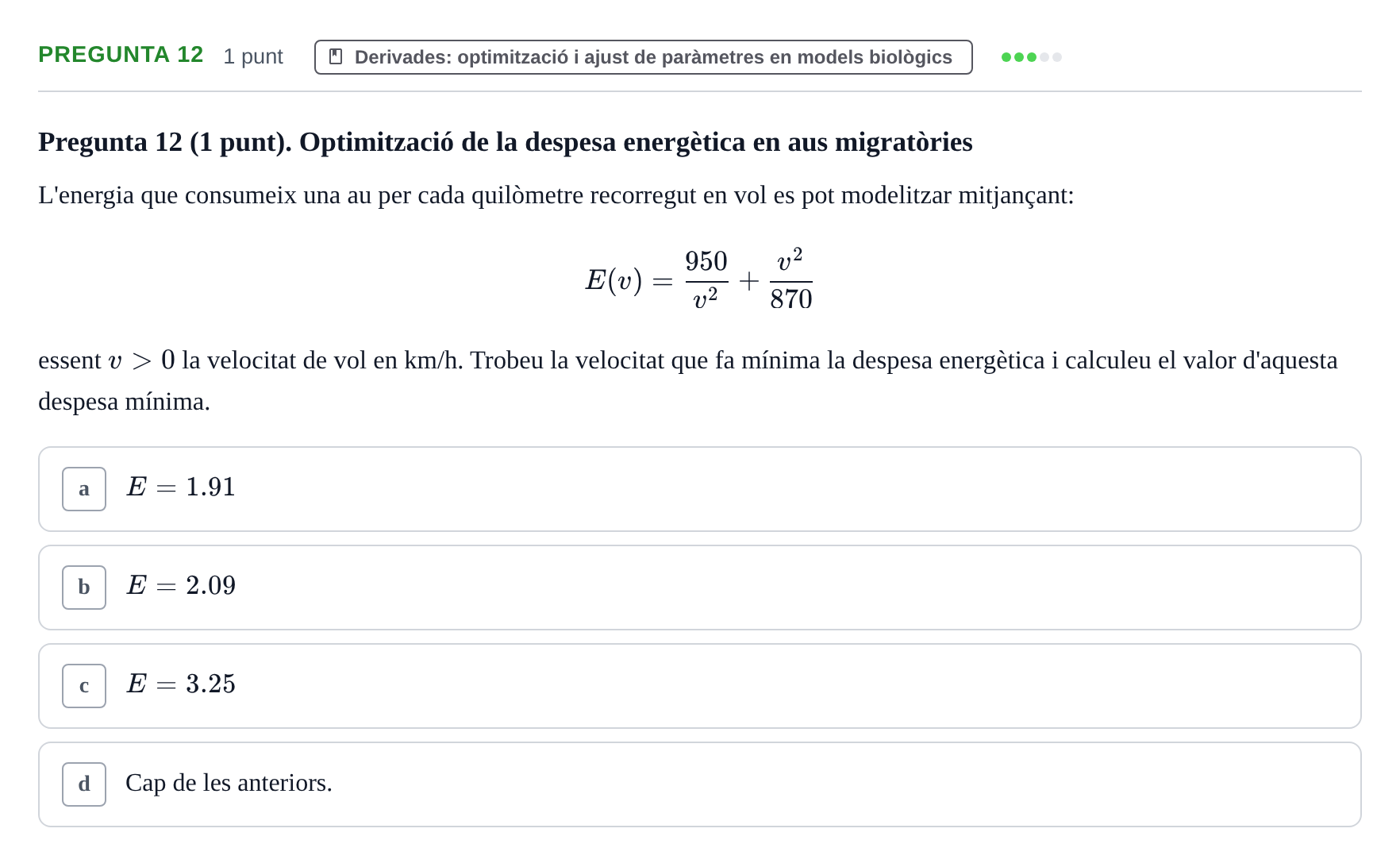 Enunciado: Pregunta 12 · Matemáticas UDG Juny 2016