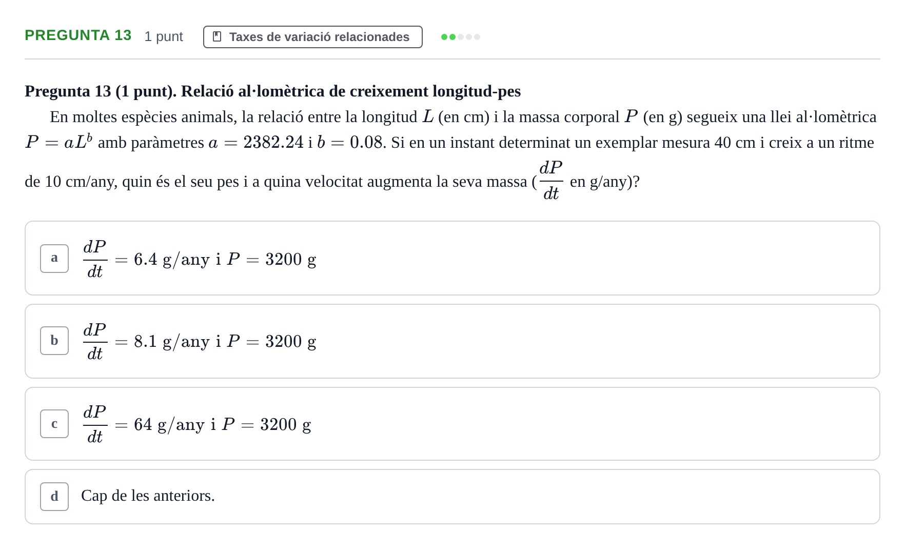 Enunciado: Pregunta 13 · Matemáticas UDG Juny 2016