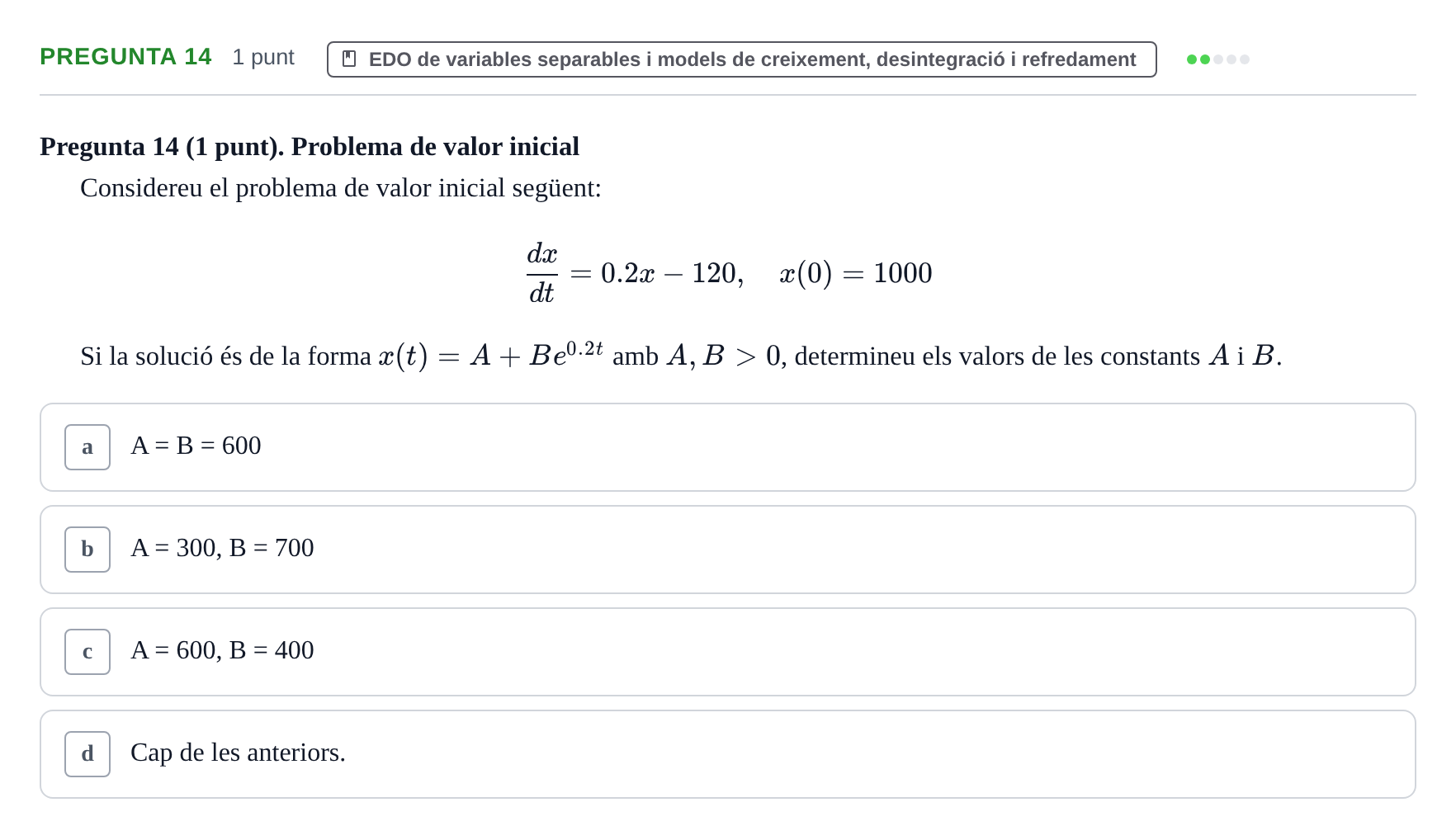 Enunciado: Pregunta 14 · Matemáticas UDG Juny 2016