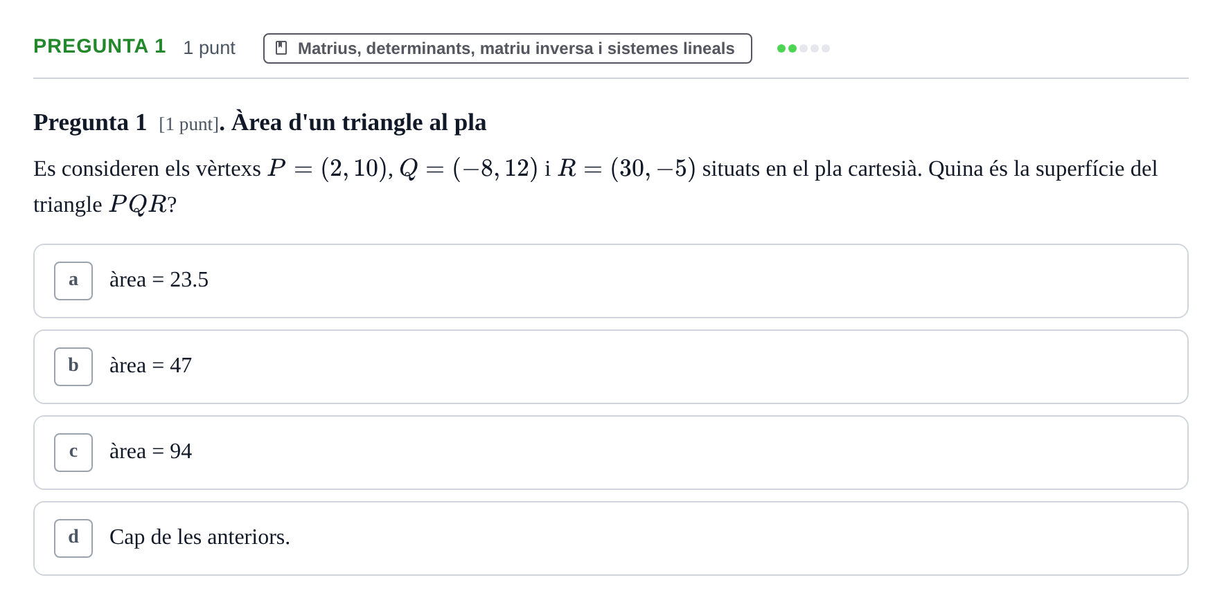 Enunciado: Pregunta 1 · Matemáticas UDG Juny 2016