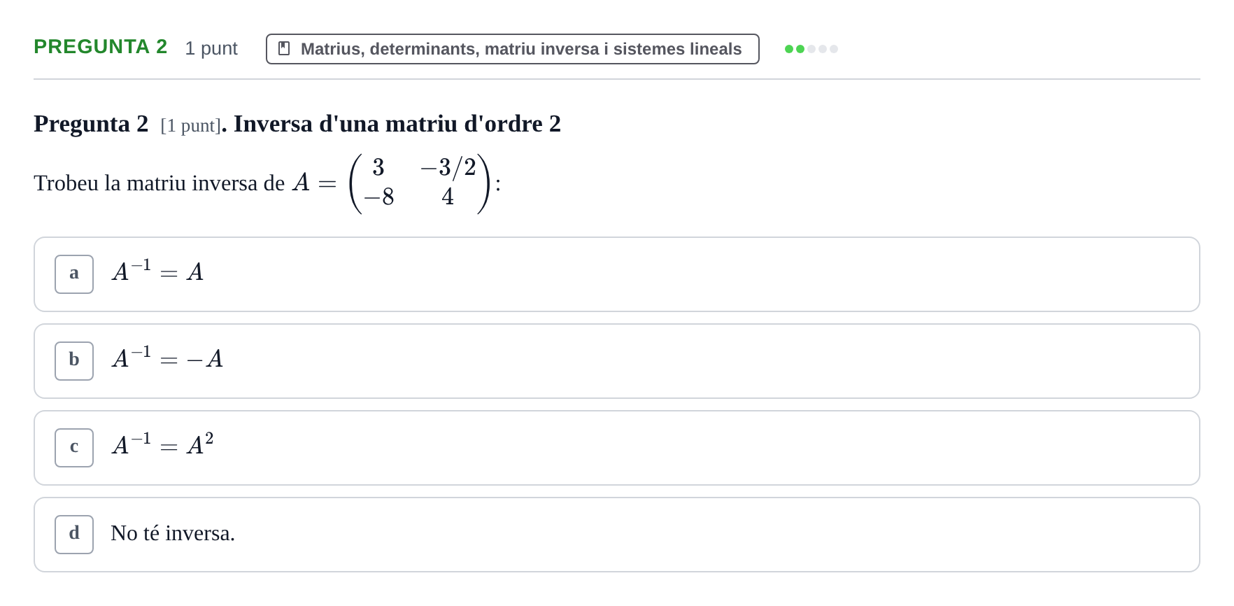 Enunciado: Pregunta 2 · Matemáticas UDG Juny 2016
