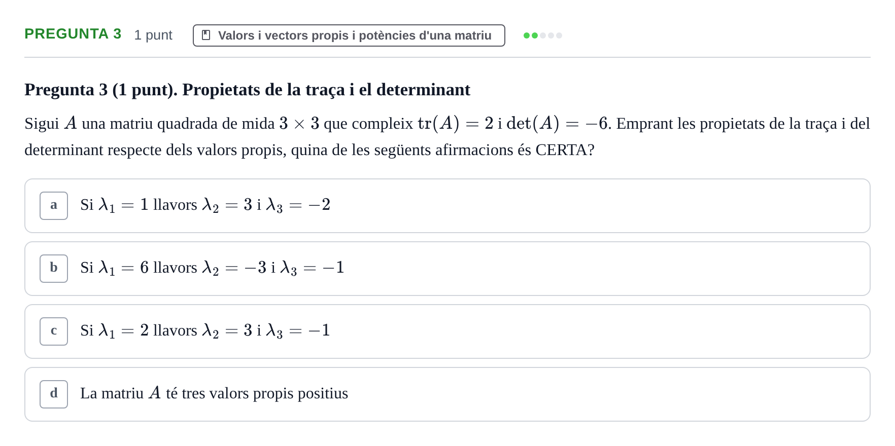 Enunciado: Pregunta 3 · Matemáticas UDG Juny 2016