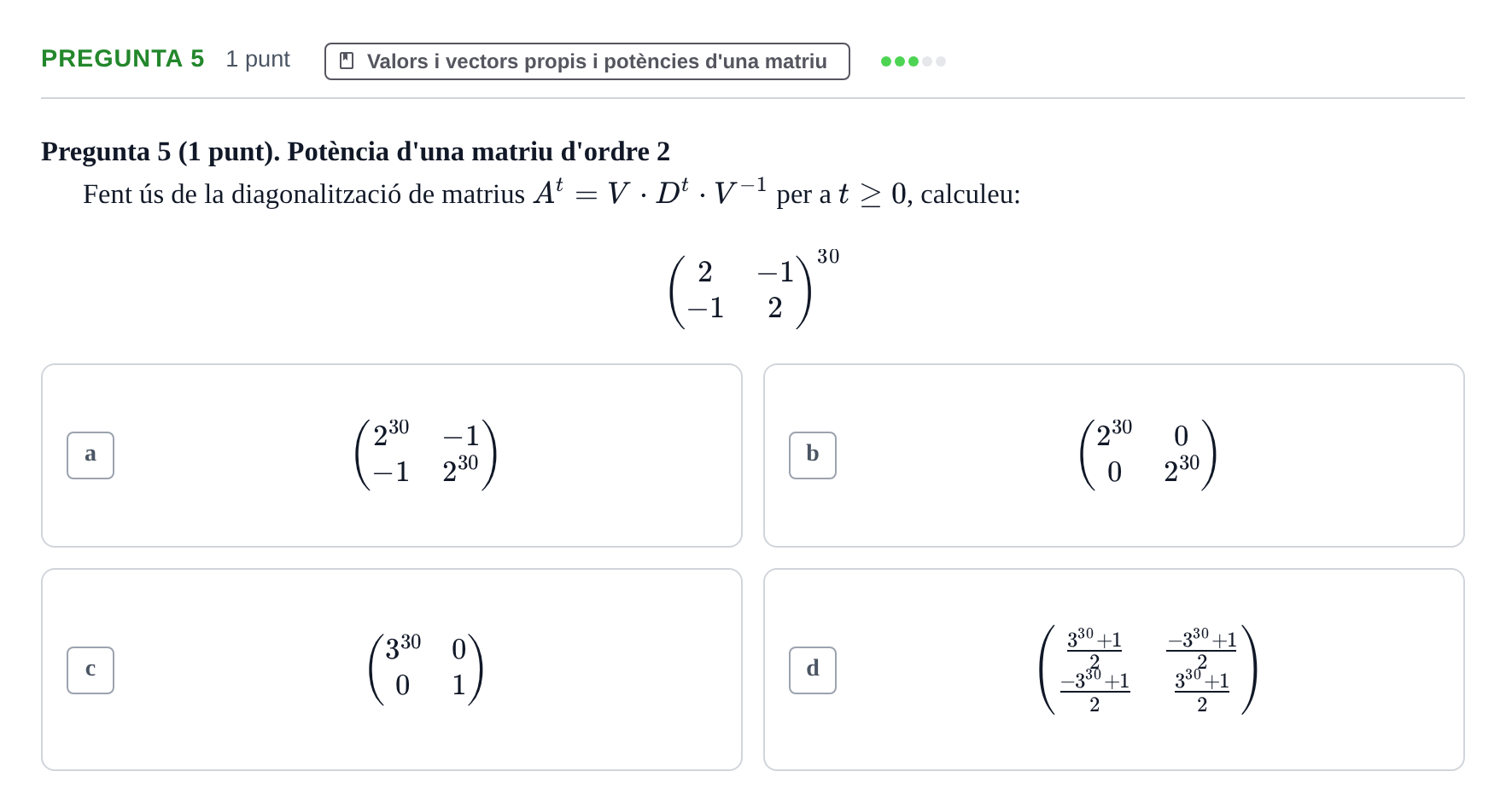 Enunciado: Pregunta 5 · Matemáticas UDG Juny 2016