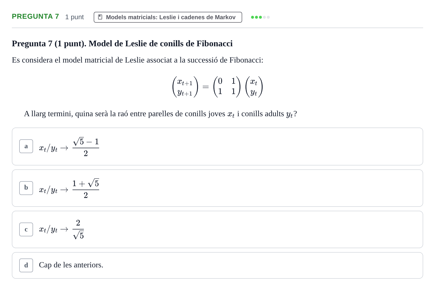 Enunciado: Pregunta 7 · Matemáticas UDG Juny 2016