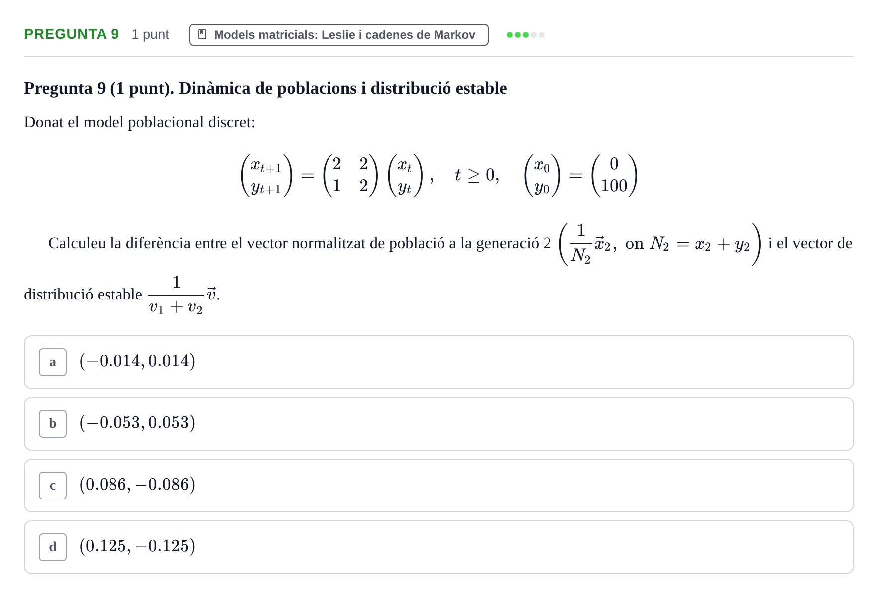 Enunciado: Pregunta 9 · Matemáticas UDG Juny 2016
