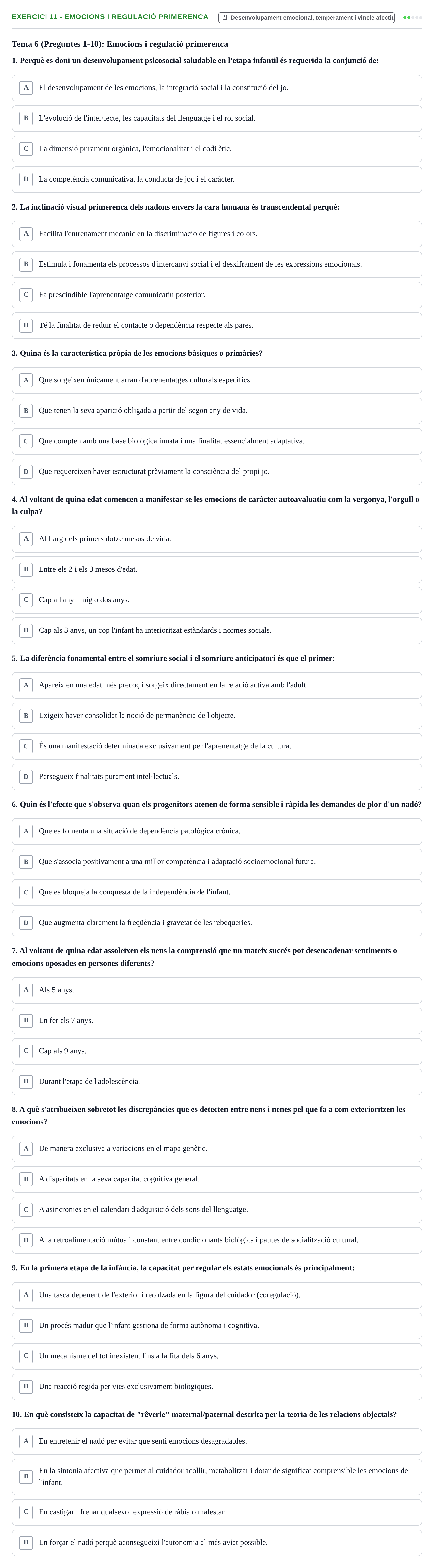 Enunciado: Ejercicio 11 - Emocions i regulació primerenca · Desenvolupament en la Infancia UB Banc de preguntes de repàs final: Desenvolupament en la Infància