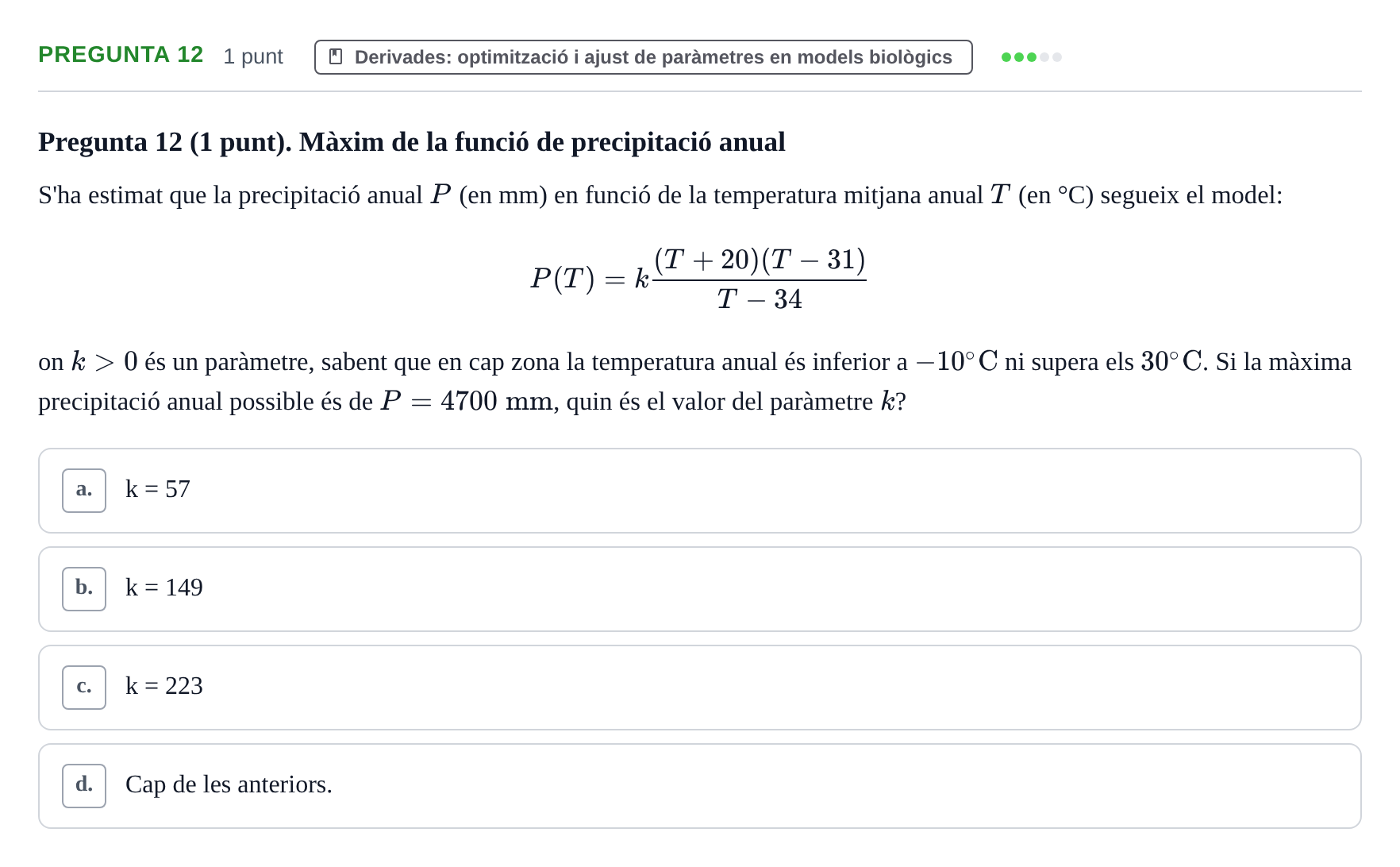 Enunciado: Pregunta 12 · Matemáticas UDG Juny 2017