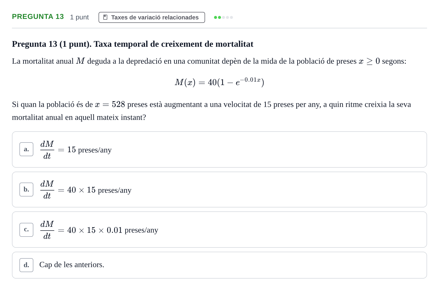 Enunciado: Pregunta 13 · Matemáticas UDG Juny 2017