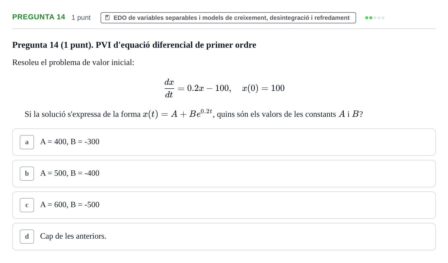 Enunciado: Pregunta 14 · Matemáticas UDG Juny 2017