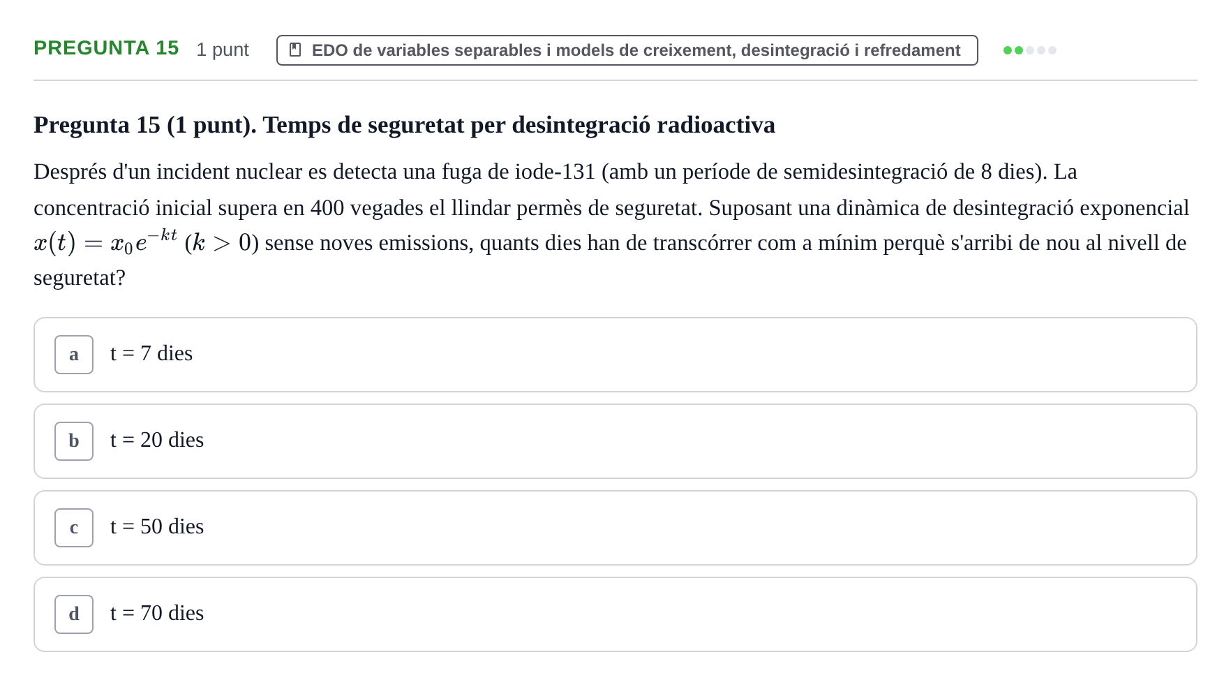 Enunciado: Pregunta 15 · Matemáticas UDG Juny 2017