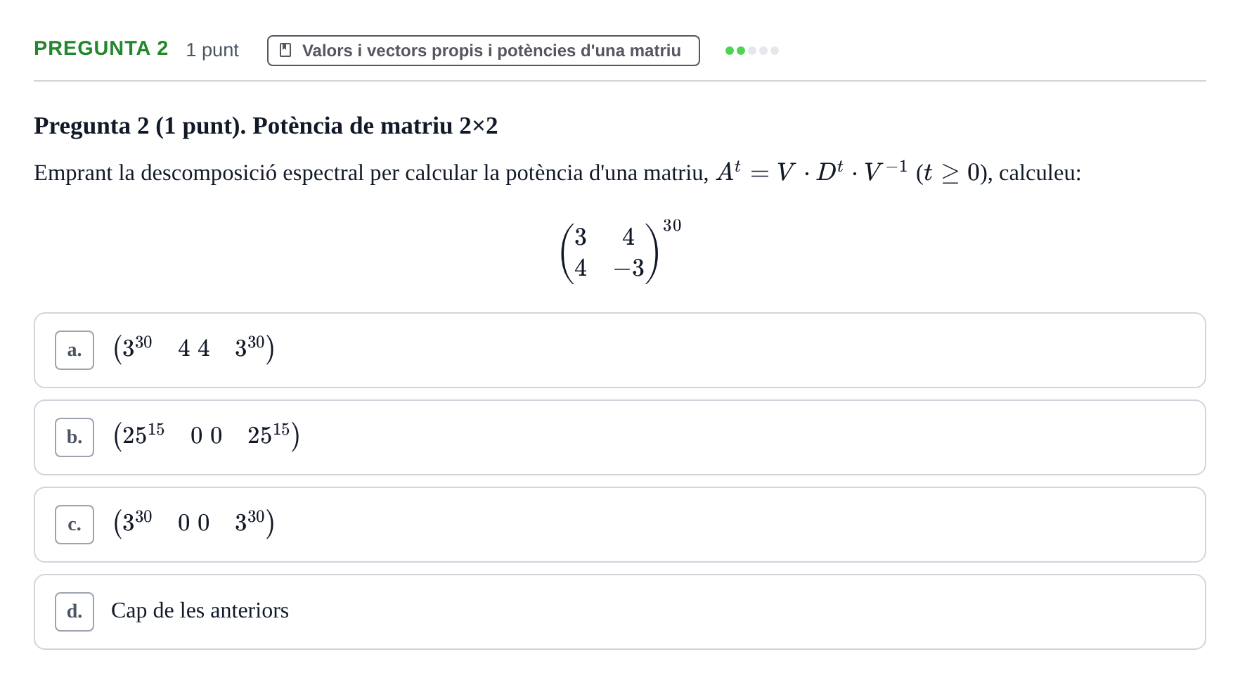 Enunciado: Pregunta 2 · Matemáticas UDG Juny 2017