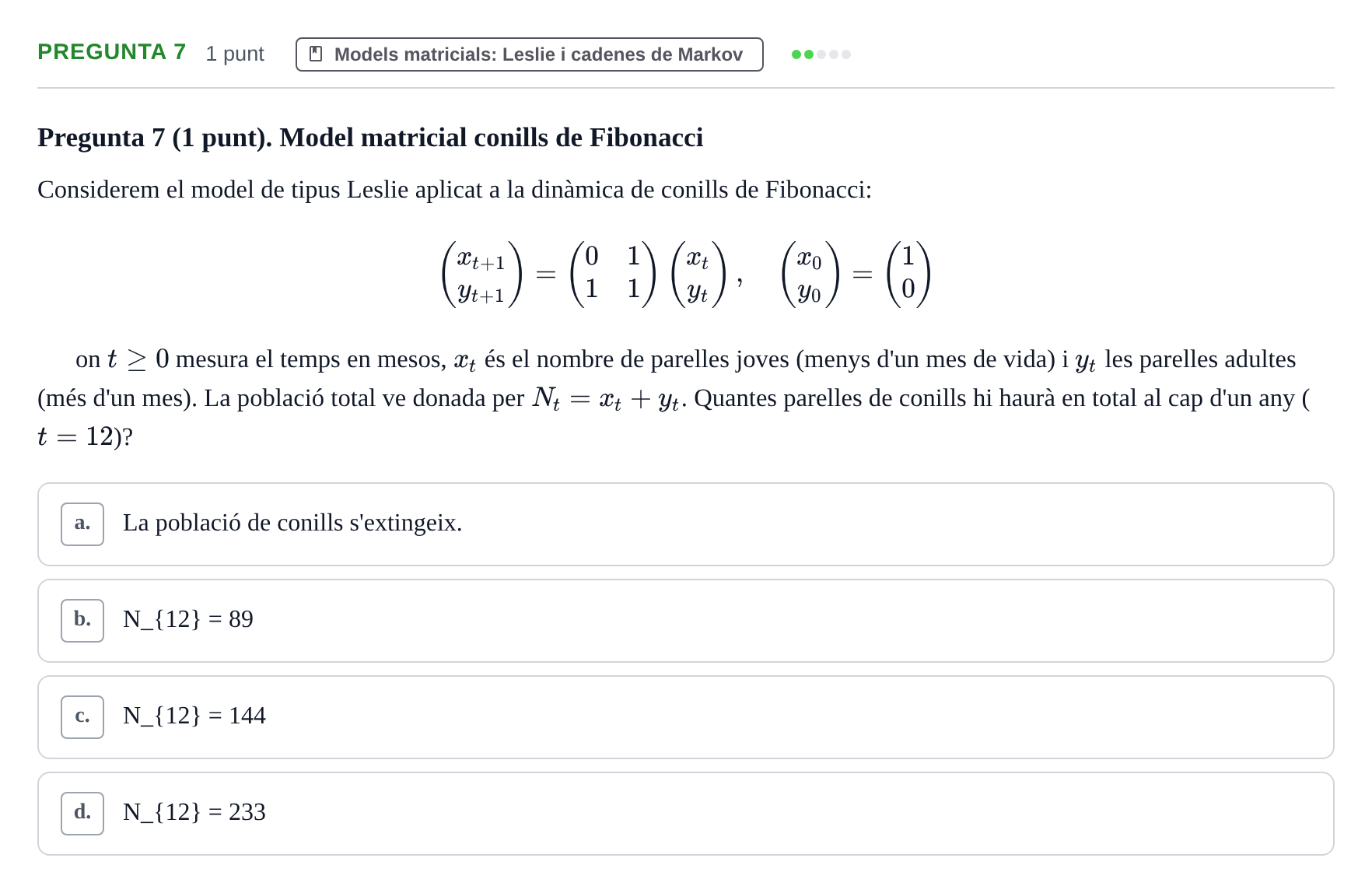 Enunciado: Pregunta 7 · Matemáticas UDG Juny 2017