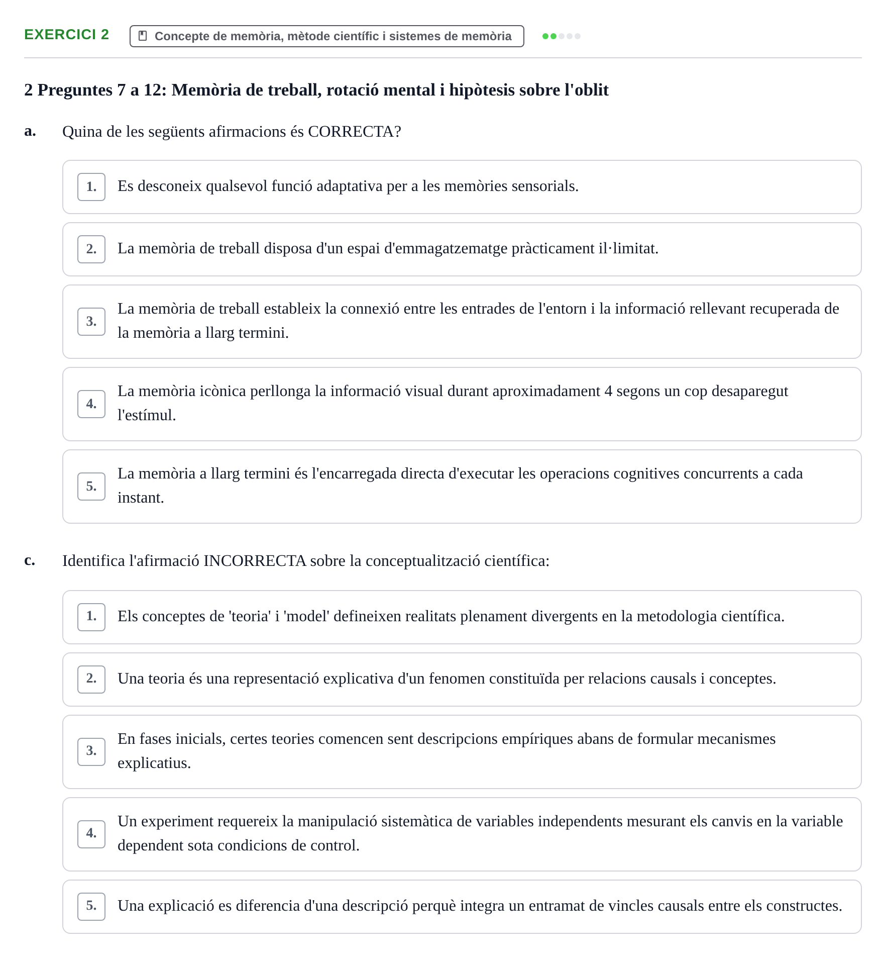 Enunciado: Ejercicio 2 - Concepte de memòria, mètode científic i siste… · Memoria I Representació UB Examen Parcial 1: Memòria i Representació