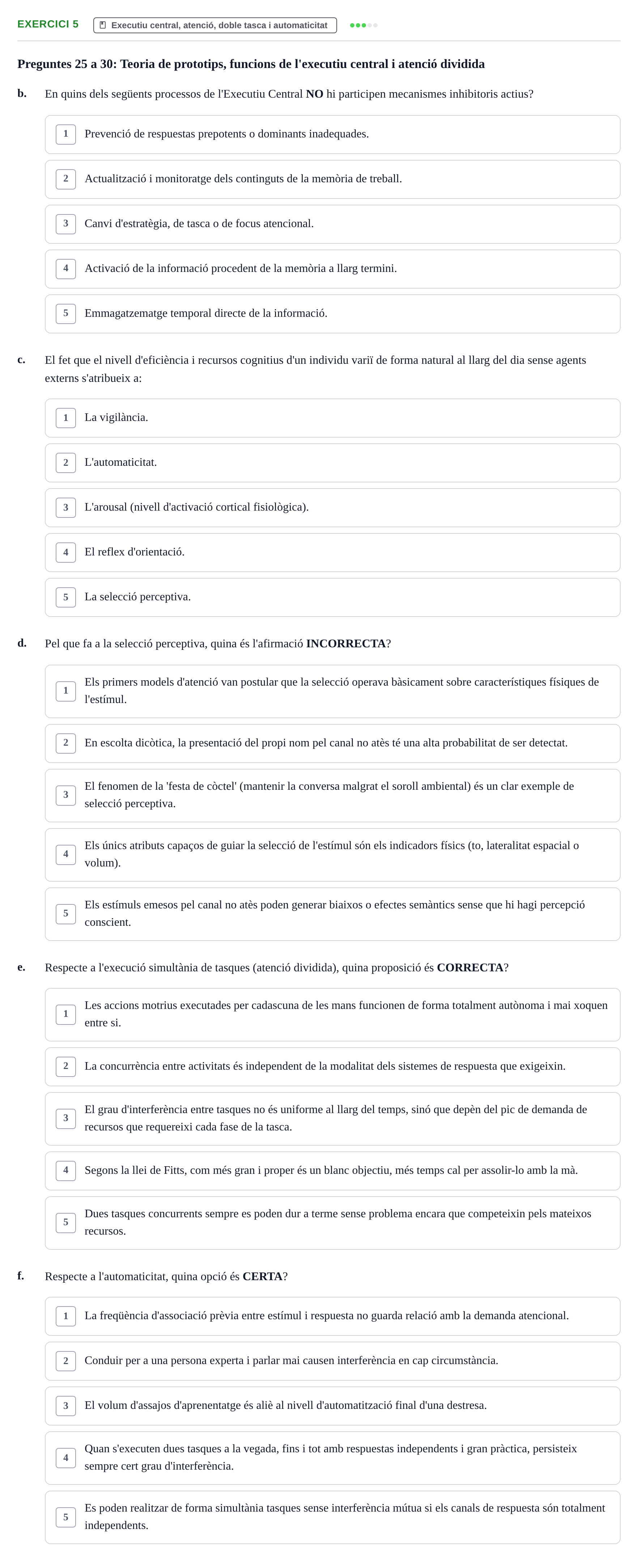 Enunciado: Ejercicio 5 - Executiu central, atenció, doble tasca i auto… · Memoria I Representació UB Examen Parcial 1: Memòria i Representació