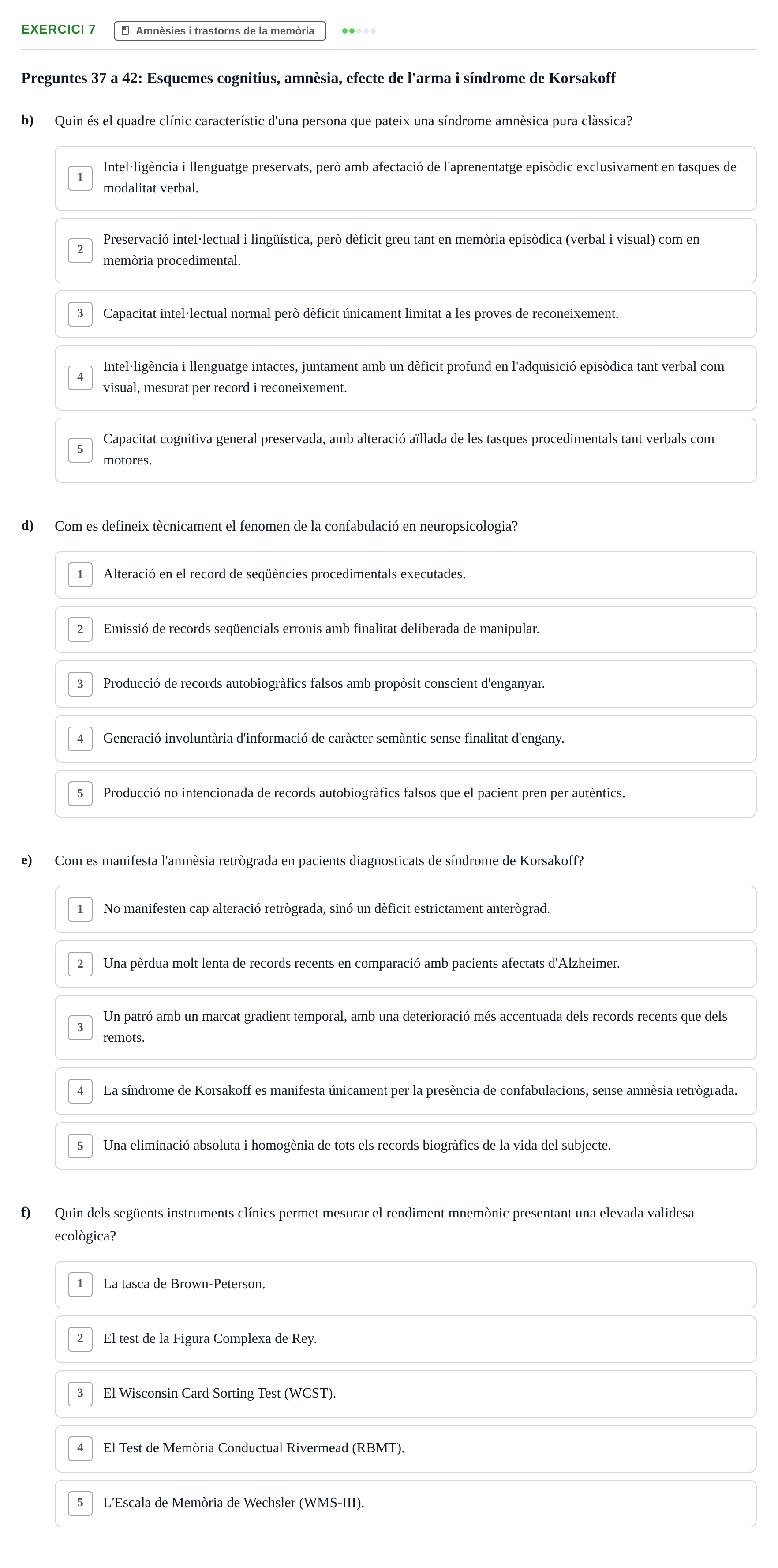 Enunciado: Ejercicio 7 - Amnèsies i trastorns de la memòria · Memoria I Representació UB Examen Parcial 1: Memòria i Representació