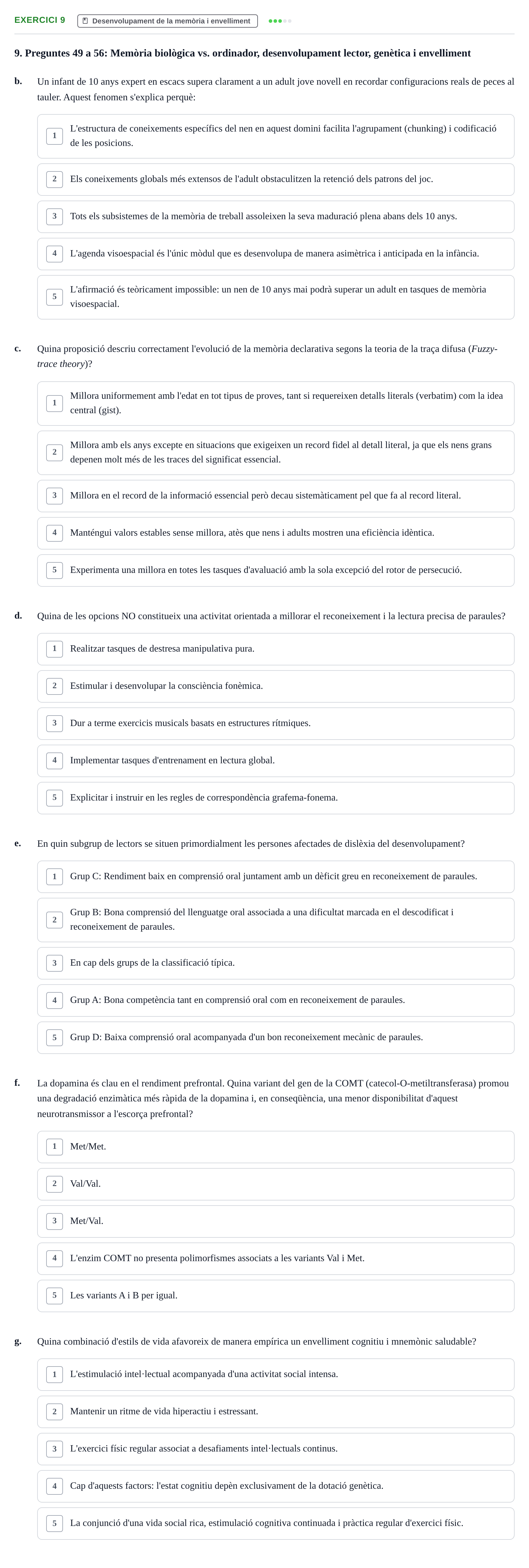 Enunciado: Ejercicio 9 - Desenvolupament de la memòria i envelliment · Memoria I Representació UB Examen Parcial 1: Memòria i Representació