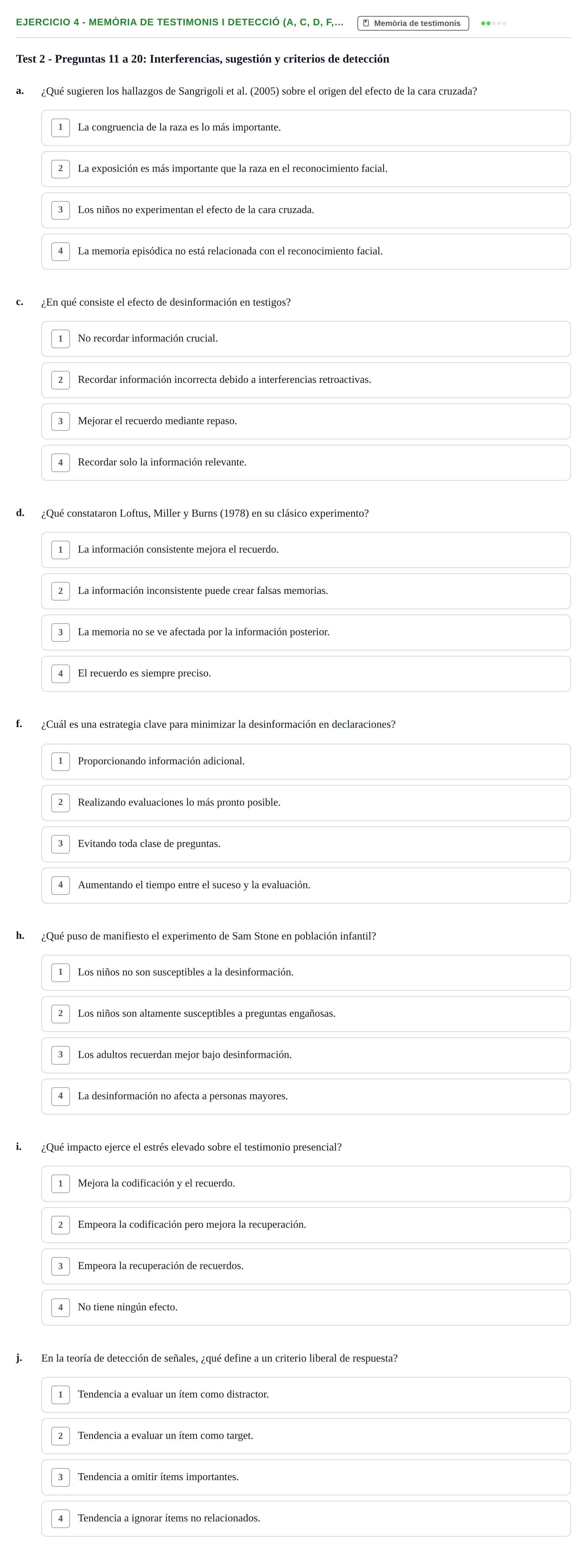 Enunciado: Ejercicio 4 - Memòria de testimonis i detecció (a, c, d, f,… · Memoria I Representació UB Batería de Tests Parcial 3: Lecturas de Memoria y Representación