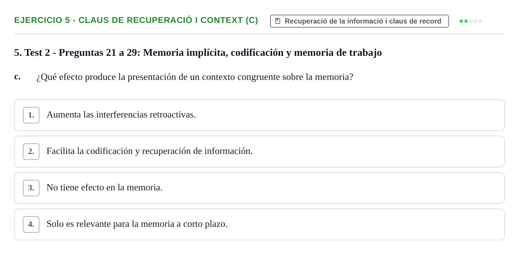 Enunciado: Ejercicio 5 - Claus de recuperació i context (c) · Memoria I Representació UB Batería de Tests Parcial 3: Lecturas de Memoria y Representación