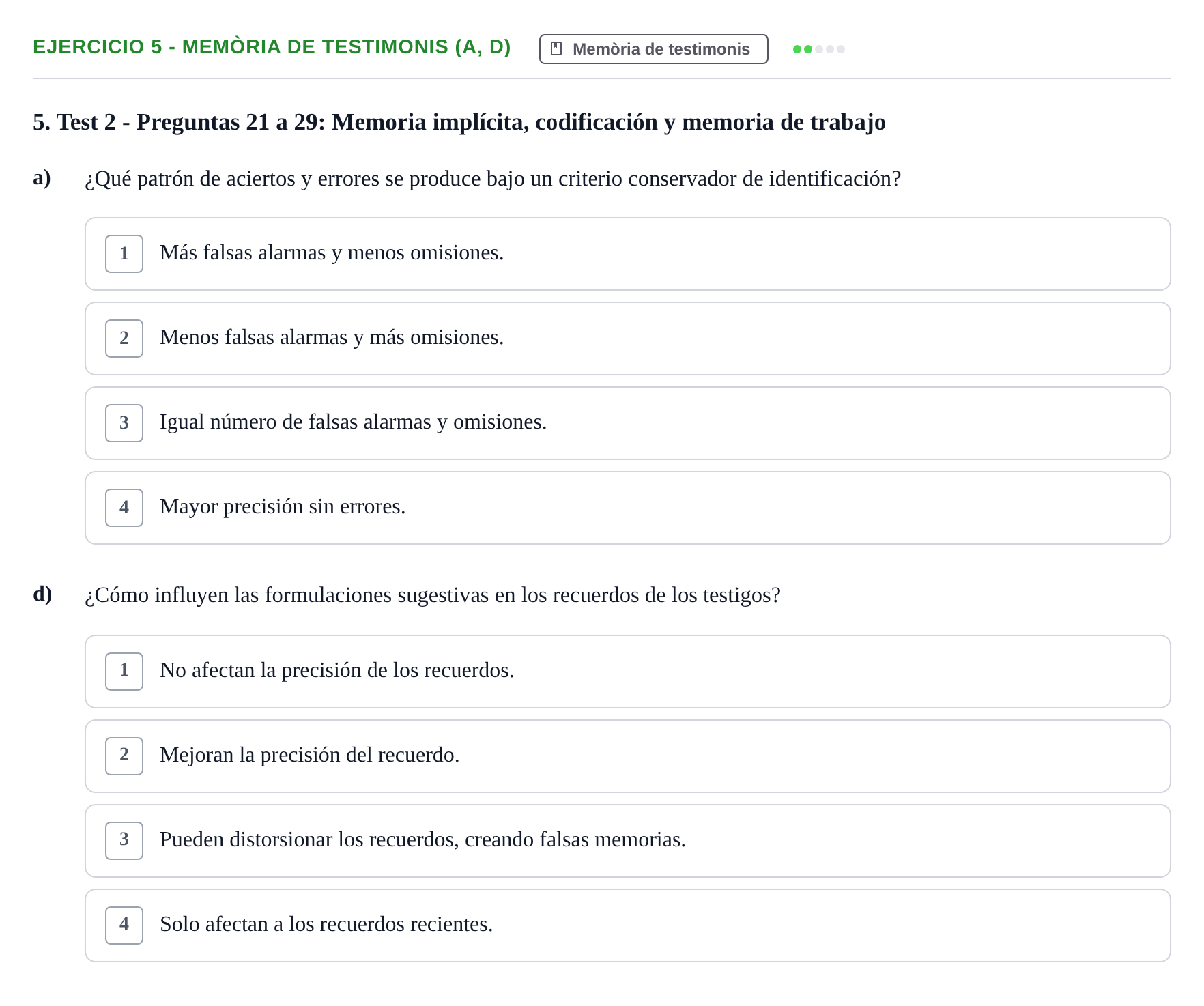 Enunciado: Ejercicio 5 - Memòria de testimonis (a, d) · Memoria I Representació UB Batería de Tests Parcial 3: Lecturas de Memoria y Representación