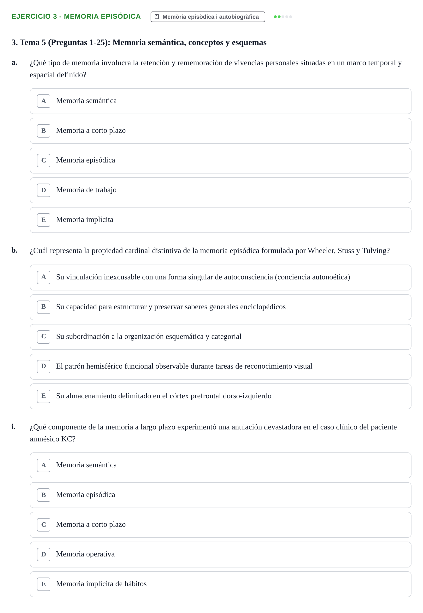 Enunciado: Ejercicio 3 - Memoria episódica · Memoria I Representació UB Banco de Preguntas de Examen: Parcial 2 por Temas