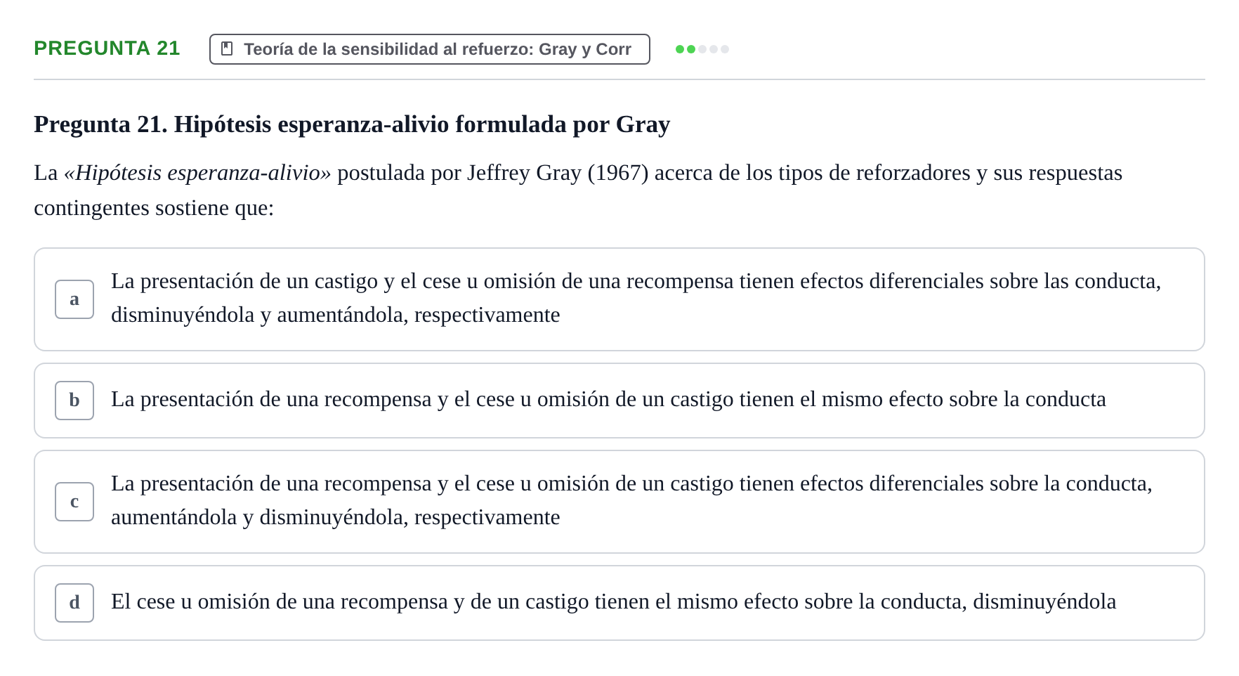 Enunciado: Pregunta 21 · Psicologia de la Personalitat UB Examen Primer Parcial. Psicología de la Personalidad