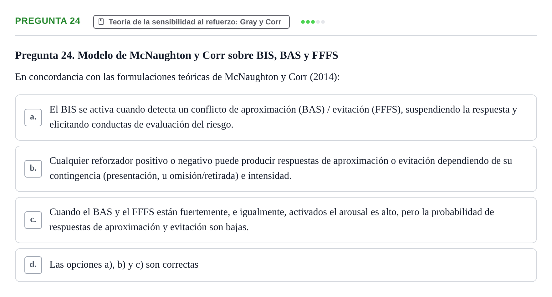 Enunciado: Pregunta 24 · Psicologia de la Personalitat UB Examen Primer Parcial. Psicología de la Personalidad