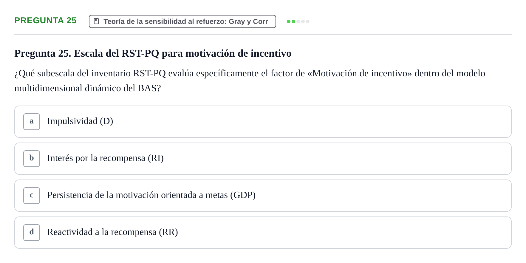 Enunciado: Pregunta 25 · Psicologia de la Personalitat UB Examen Primer Parcial. Psicología de la Personalidad