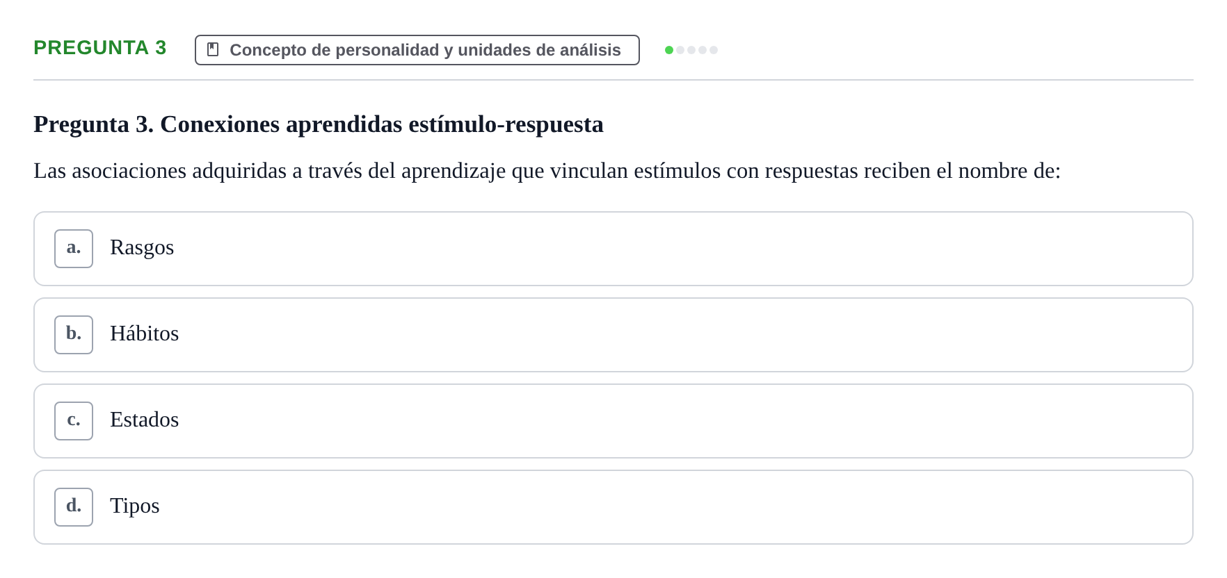 Enunciado: Pregunta 3 · Psicologia de la Personalitat UB Examen Primer Parcial. Psicología de la Personalidad