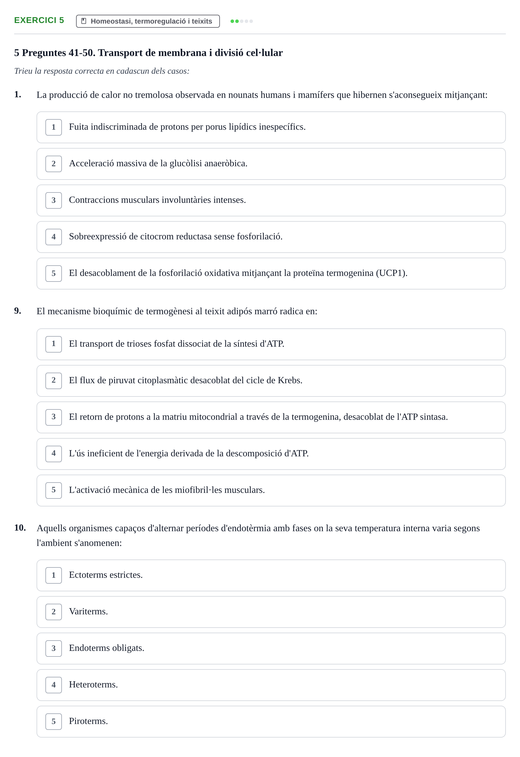 Enunciado: Ejercicio 5 - Homeostasi, termoregulació i teixits · Biología UB 2025