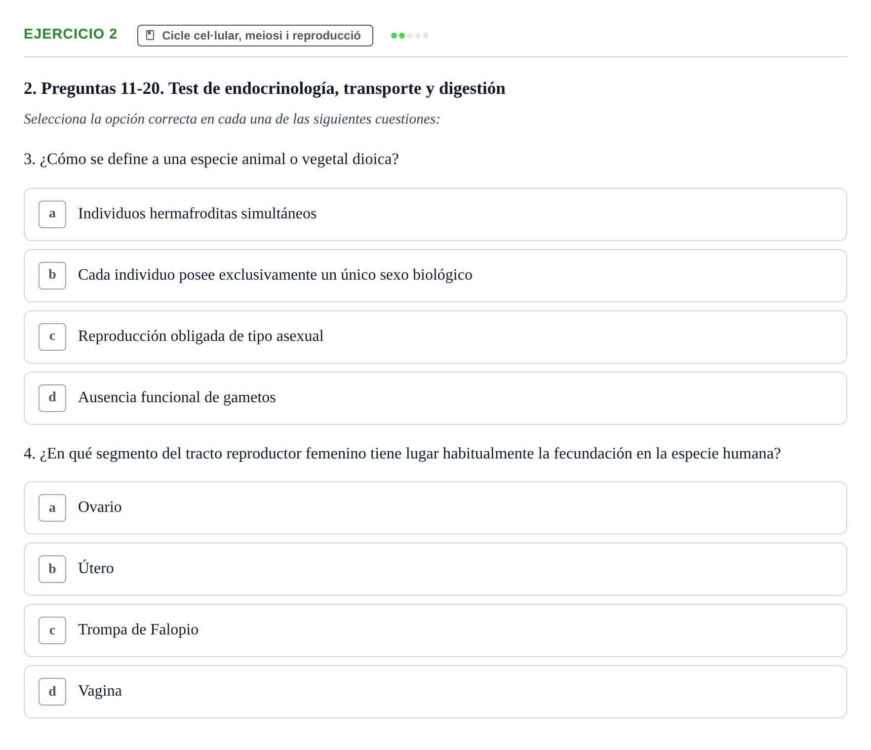 Enunciado: Ejercicio 2 - Cicle cel·lular, meiosi i reproducció · Biología UB Examen Parcial 2 - Modelo 1