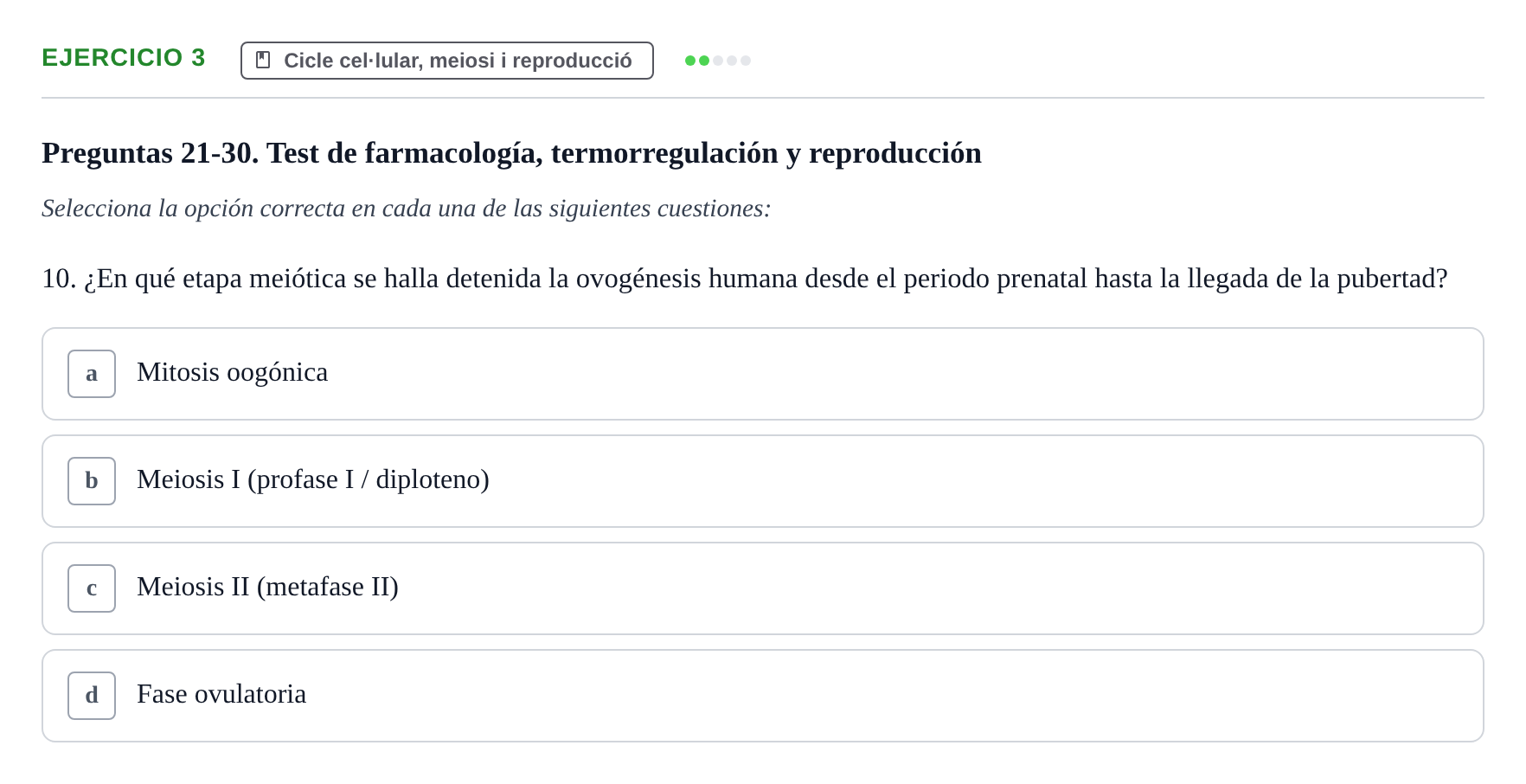 Enunciado: Ejercicio 3 - Cicle cel·lular, meiosi i reproducció · Biología UB Examen Parcial 2 - Modelo 1