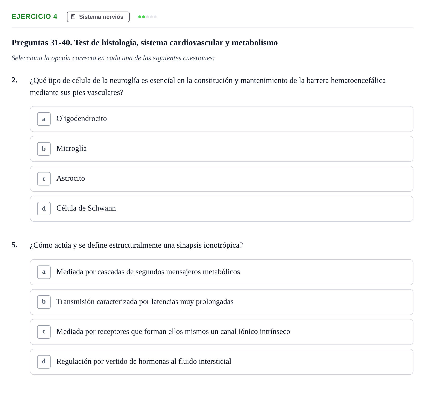 Enunciado: Ejercicio 4 - Sistema nerviós · Biología UB Examen Parcial 2 - Modelo 1
