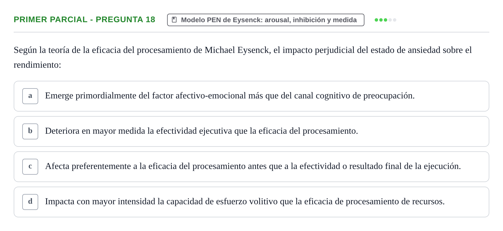 Enunciado: Ejercicio Primer Parcial - Pregunta 18 · Psicologia de la Personalitat UB Exámenes Parciales 1 y 2. Psicología de la Personalidad