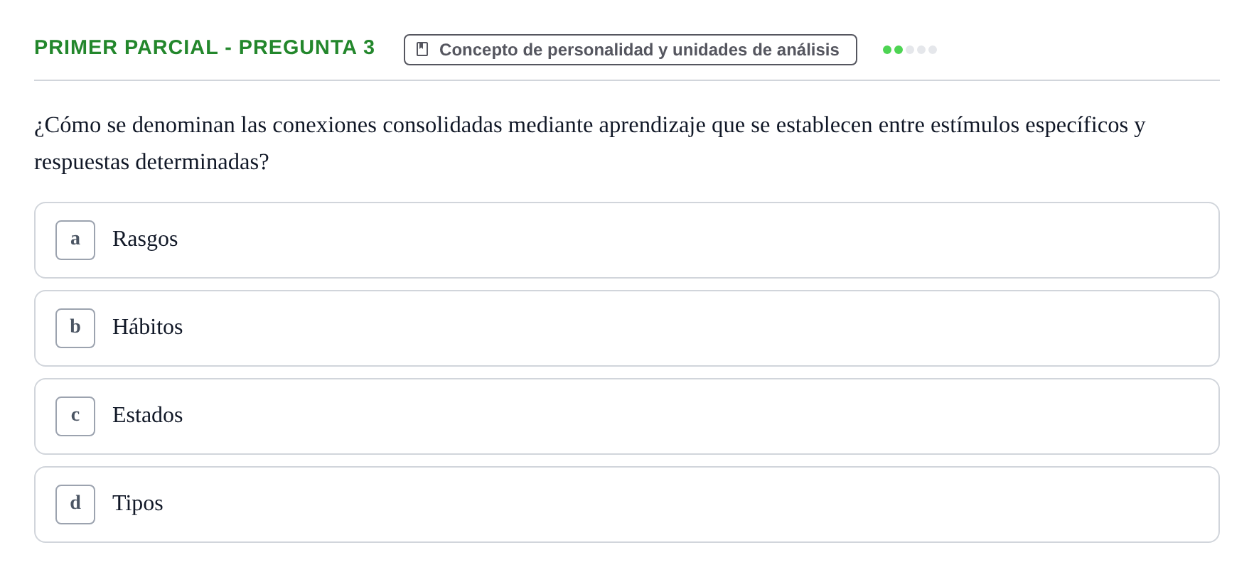 Enunciado: Ejercicio Primer Parcial - Pregunta 3 · Psicologia de la Personalitat UB Exámenes Parciales 1 y 2. Psicología de la Personalidad