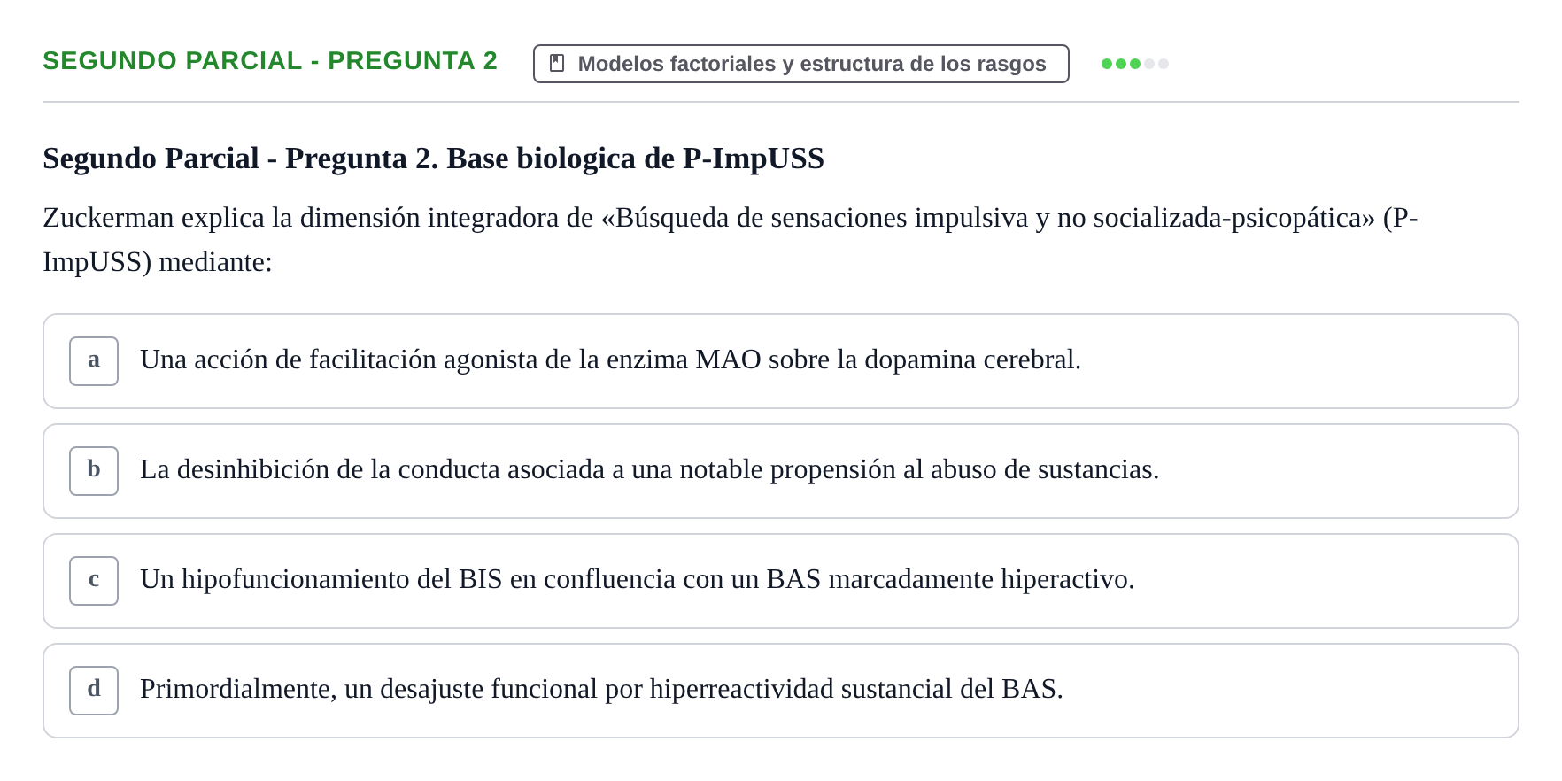 Enunciado: Ejercicio Segundo Parcial - Pregunta 2 · Psicologia de la Personalitat UB Exámenes Parciales 1 y 2. Psicología de la Personalidad