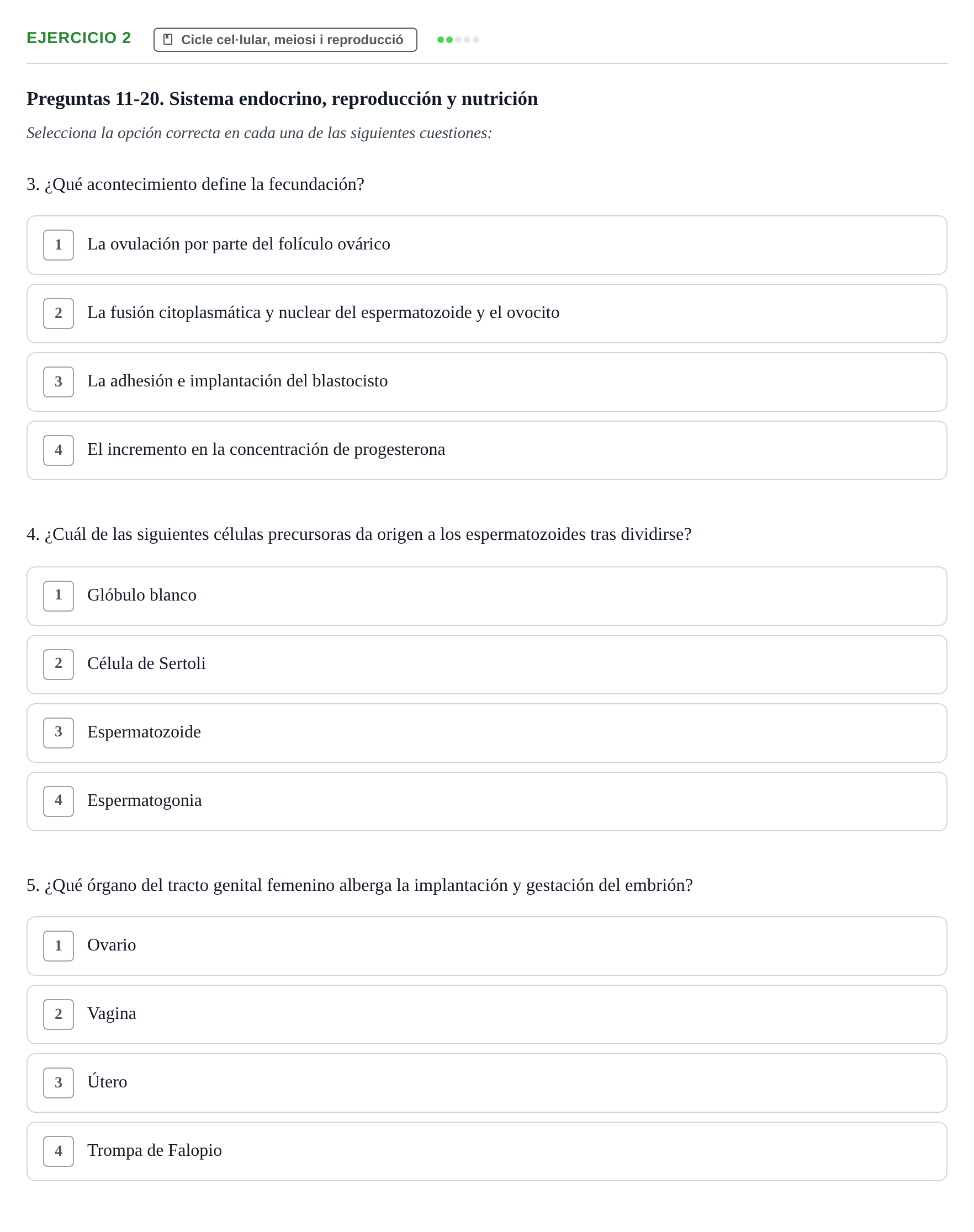 Enunciado: Ejercicio 2 - Cicle cel·lular, meiosi i reproducció · Biología UB Examen Parcial 2 - Modelo 3
